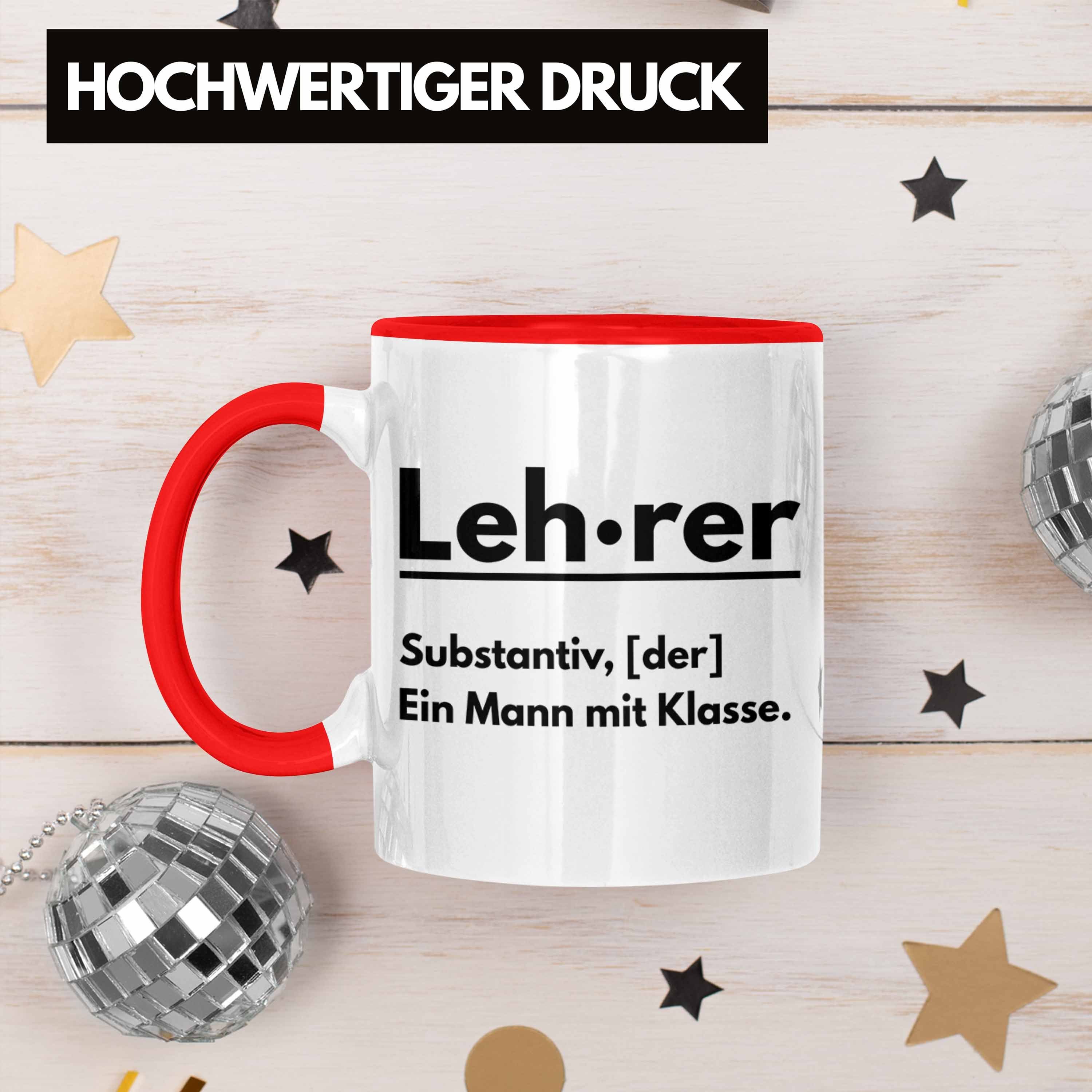 Geschenk Klasse Abschied Tasse Klassenlehrer Tasse Geschenkidee Trendation Ein Mann Rot Trendation Mit - Lustig Abschiedsgeschenk Lehrer