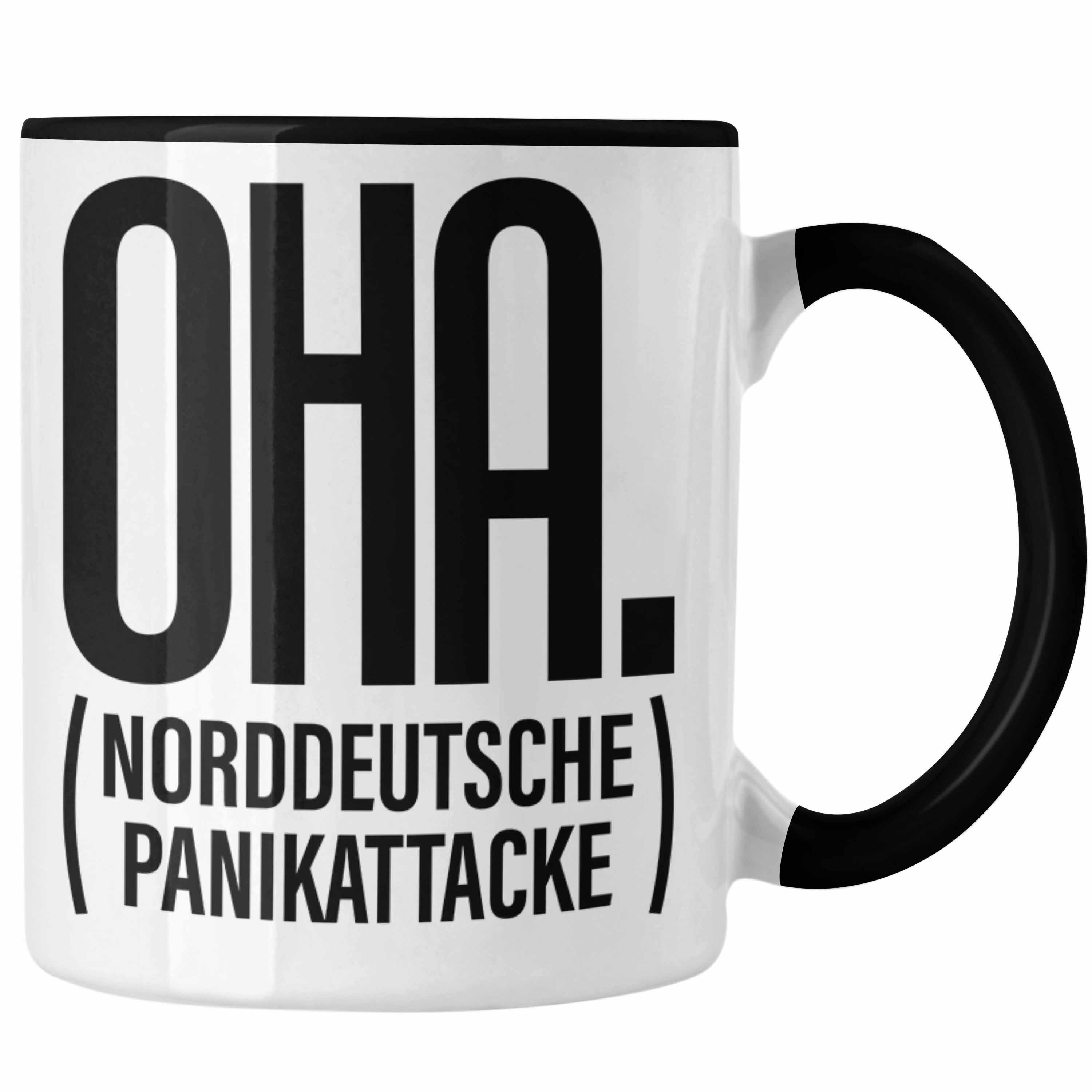 Trendation Tasse Trendation - OHA Norddeutsche Panikattake Tasse Lustiger Spruch Nordde