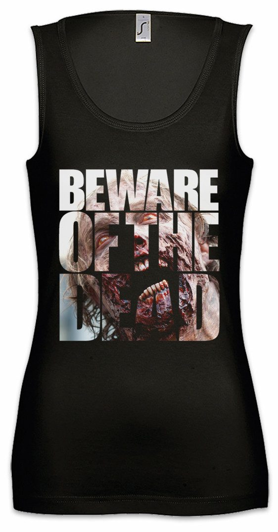 Tanktop Beware Of The Dead Ärmelloses Damen T-Shirt Zombie The Walking Walkers