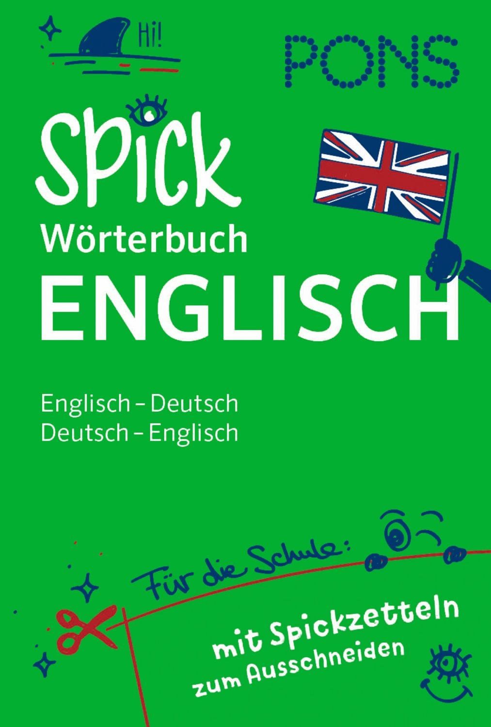 PONS Spick-Wörterbuch Englisch für die Schule / diverse