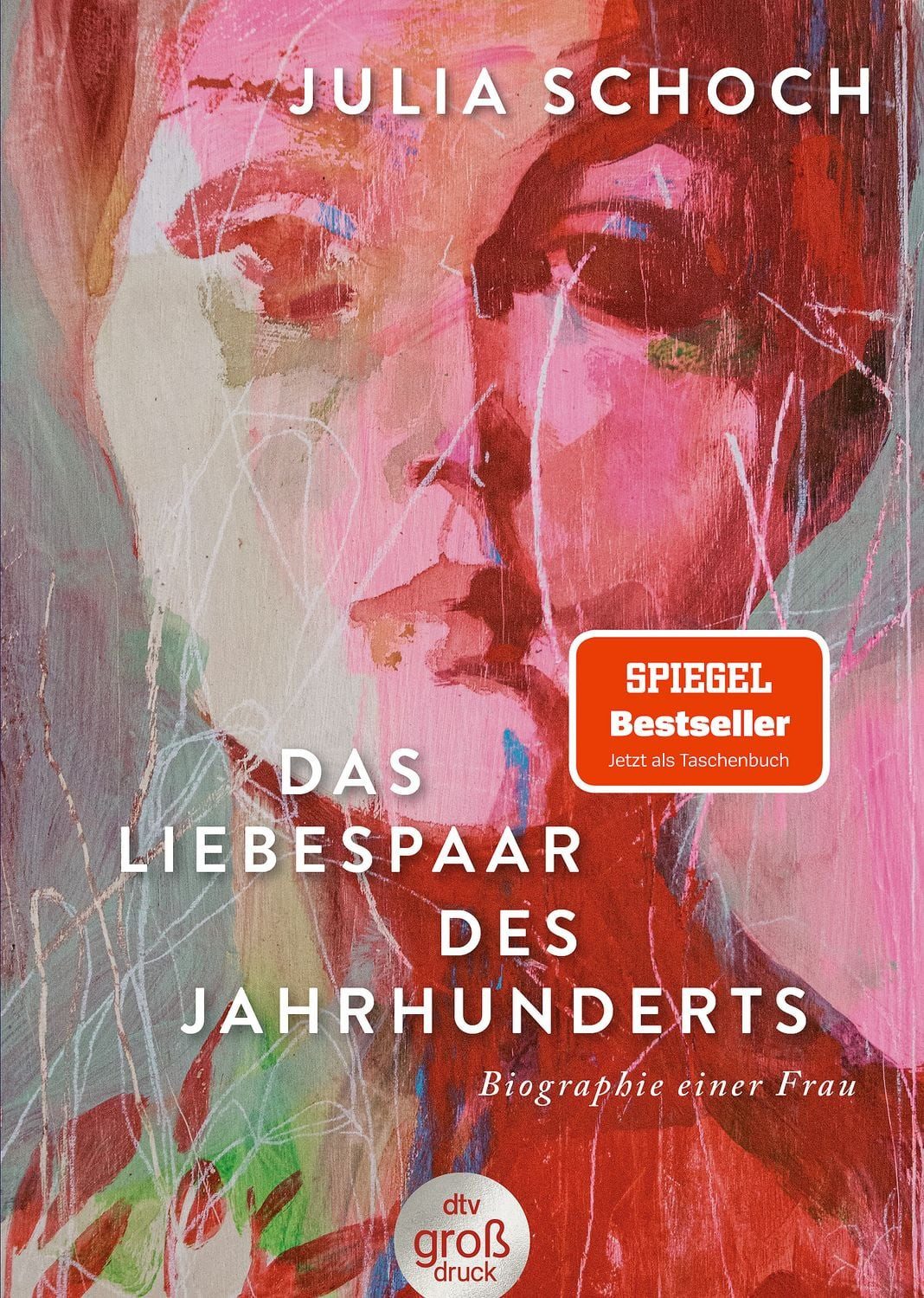 Das Liebespaar des Jahrhunderts / Julia Schoch