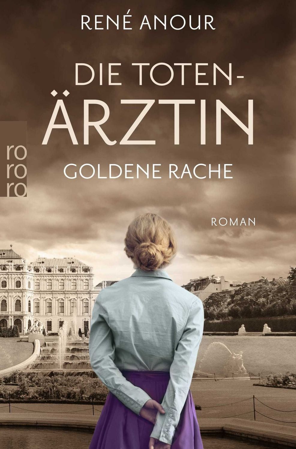 Die Totenärztin: Goldene Rache / René Anour, Historischer Wien-Krimi