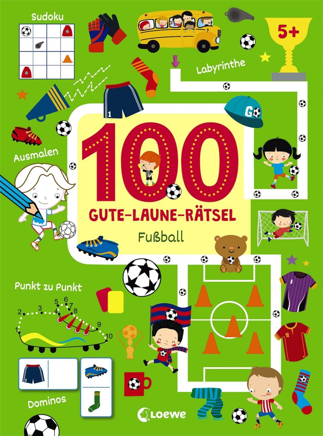 Kinderbuch 100 Gute-Laune-Rätsel - Fußball Lernspiele für Kinder ab 5 Jahre diverse