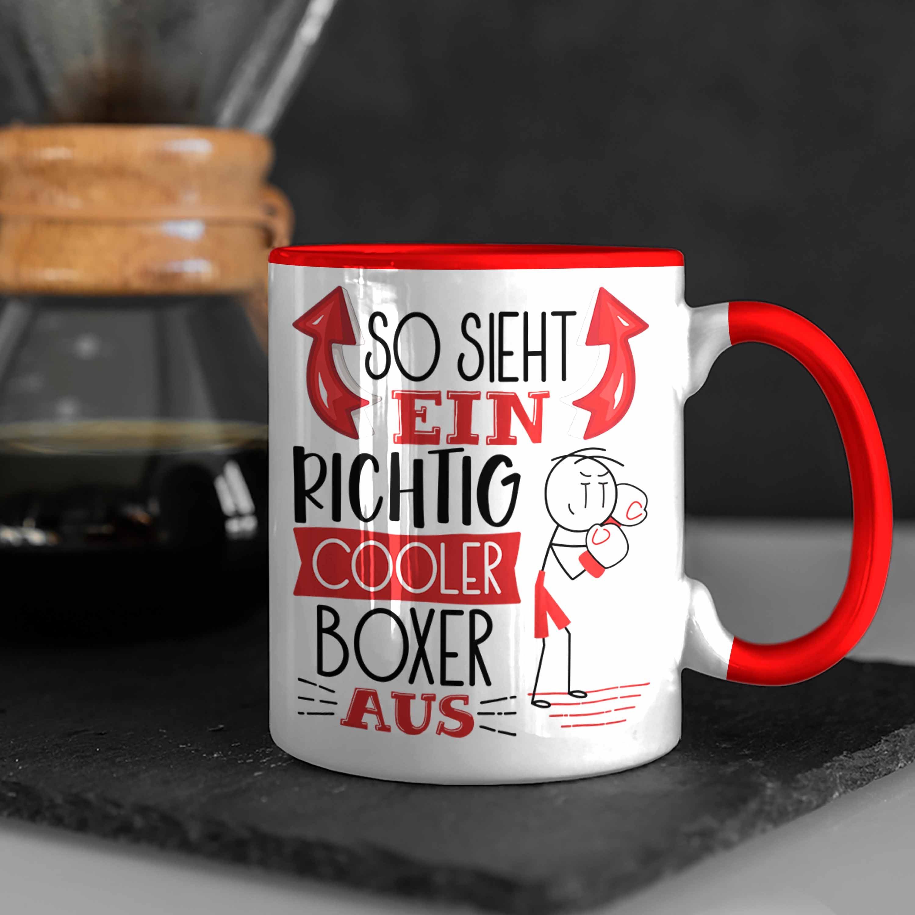 Aus Boxer Geschenkid Geschenk Rot Tasse Boxer Richtig Sieht Tasse Trendation So Ein Cooler