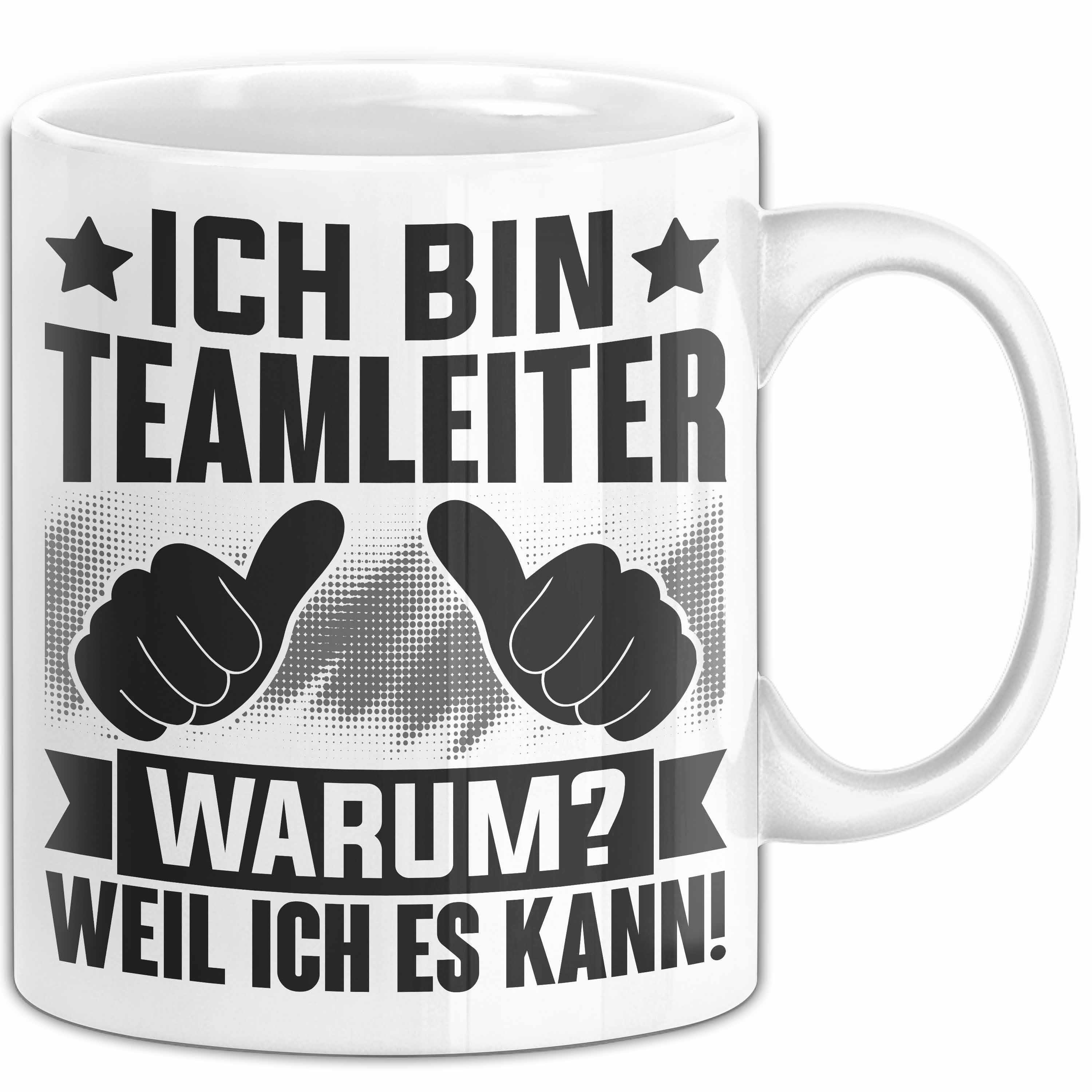 Tasse Teamleiter Tasse Geschenk Ich Bin Teamleiter Abteilungsleiter Geschenk