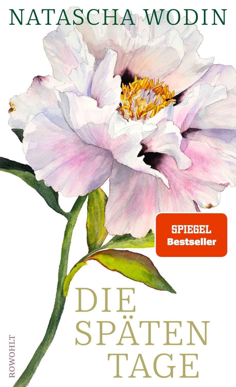 Die späten Tage / Natascha Wodin