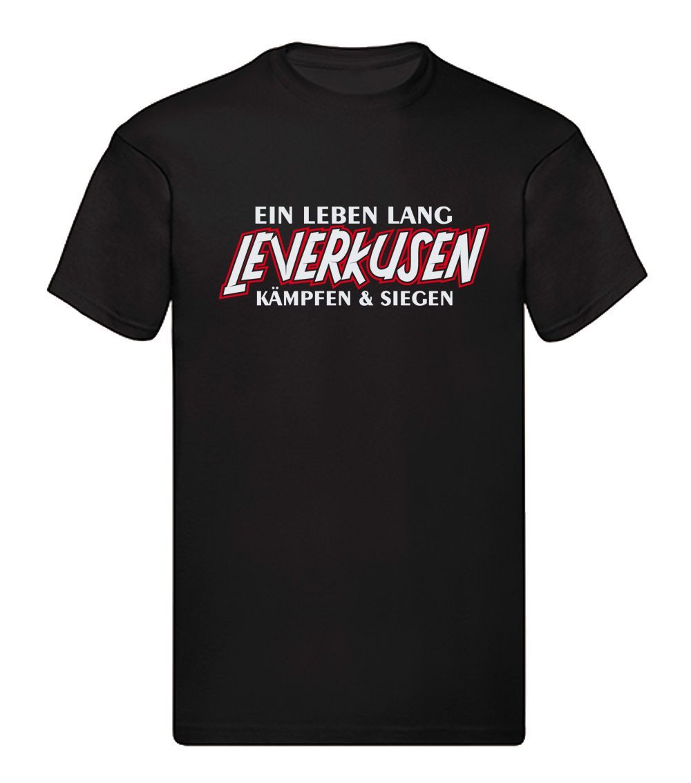 T-Shirt Ein Leben lang – LEVERKUSEN – kämpfen & siegen