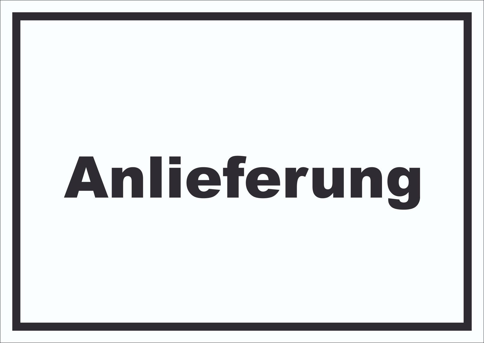 HB-Druck Hinweisschild Anlieferung Schild mit Text Annahme waagerecht, wetterfest, stabil, UV-beständig, kratzfest