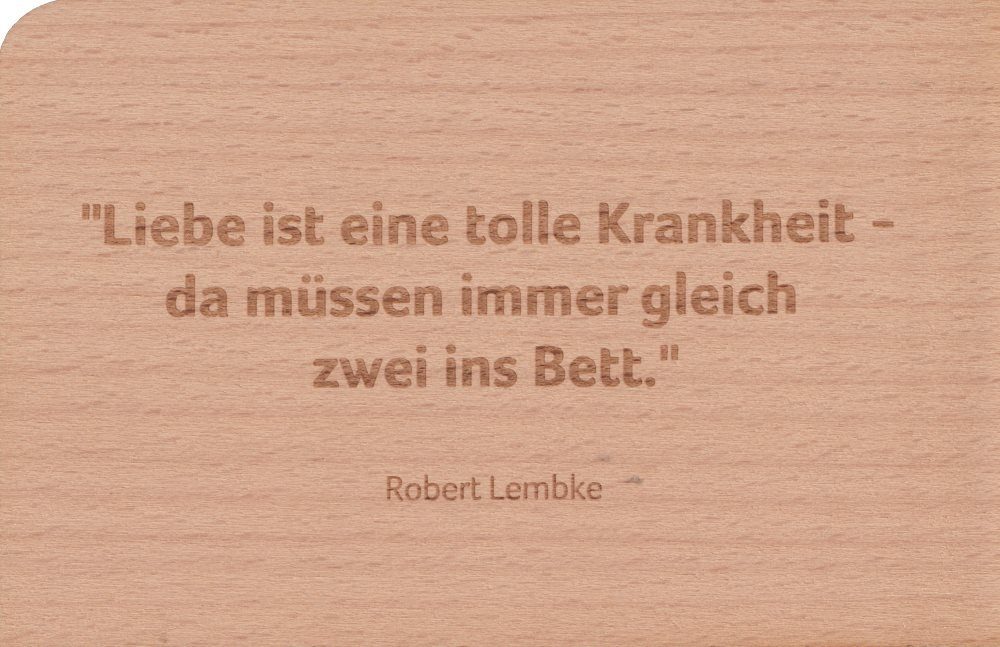 Postkarte Holzpostkarte "Liebe ist eine tolle Krankheit da müssen