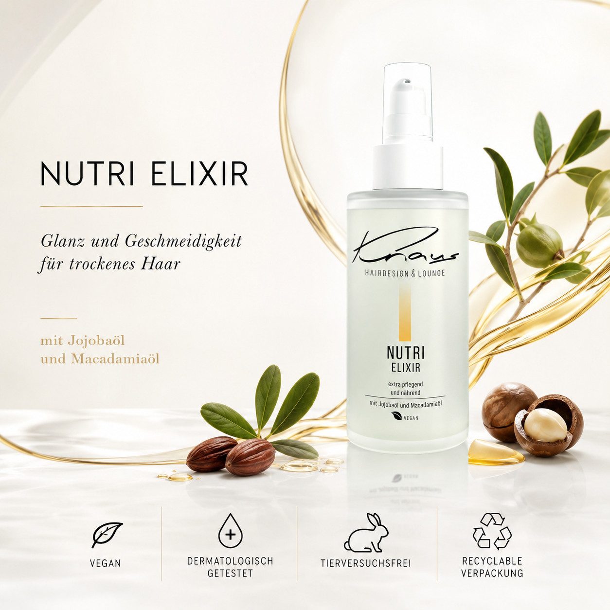 Knaus Hairdesign Haarelexier NUTRI ELIXIR 5-Phasen Spray Fluid, Jojoba, Macadamia-Öl, VEGAN, Luxus Allrounder Feuchtigkeit Schnellkur Versiegelt Spliss und Schäden