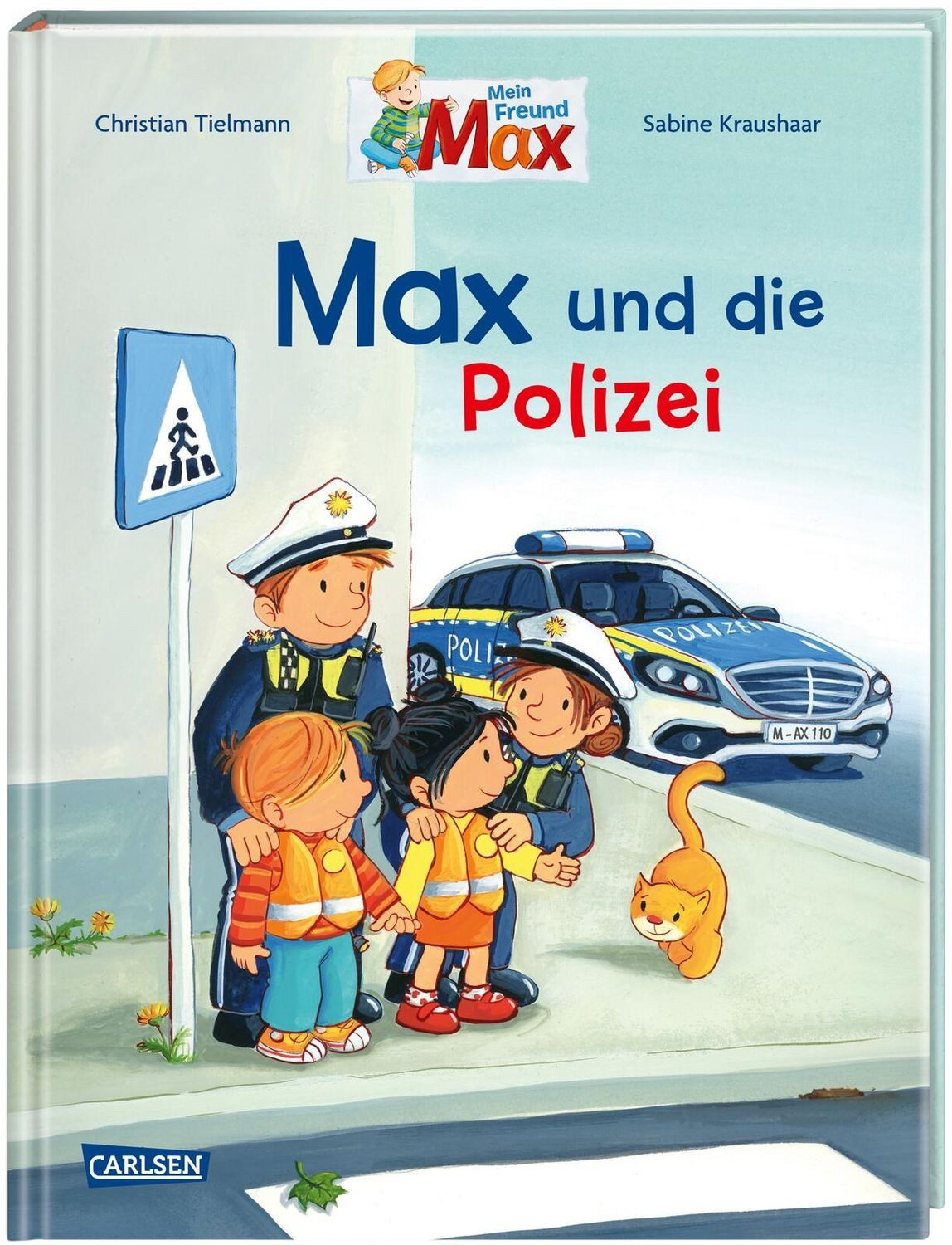 Max-Bilderbücher: Max und die Polizei / Christian Tielmann