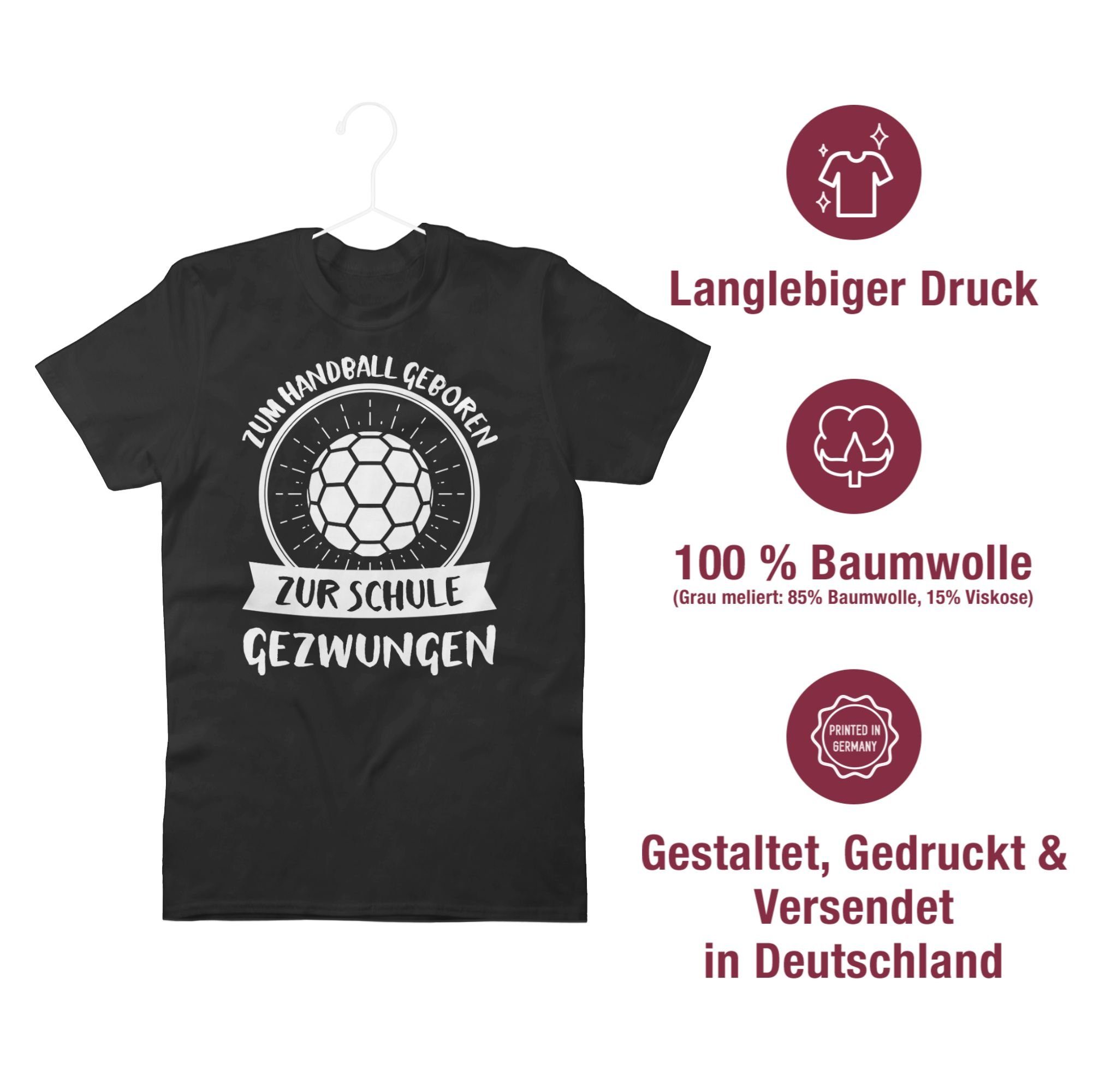 Shirtracer T-Shirt Zum Handball geboren WM Schwarz 1 zur Handball Schule Ersatz 2023 gezwungen Trikot