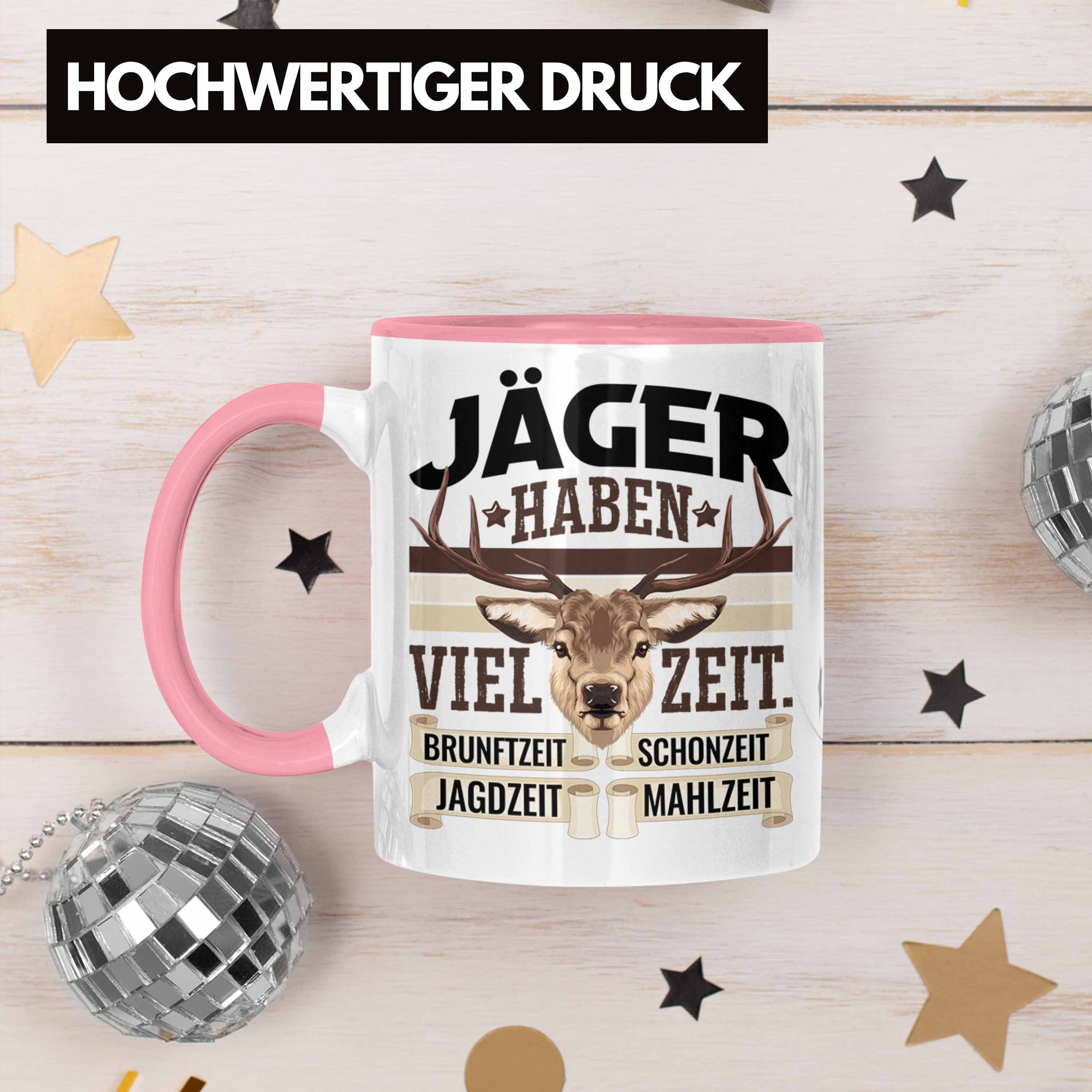 Trendation Ja Geschenk Viel für Becher Haben Jäger Zeit Jäger Rosa Tasse Spruch Männer Tasse