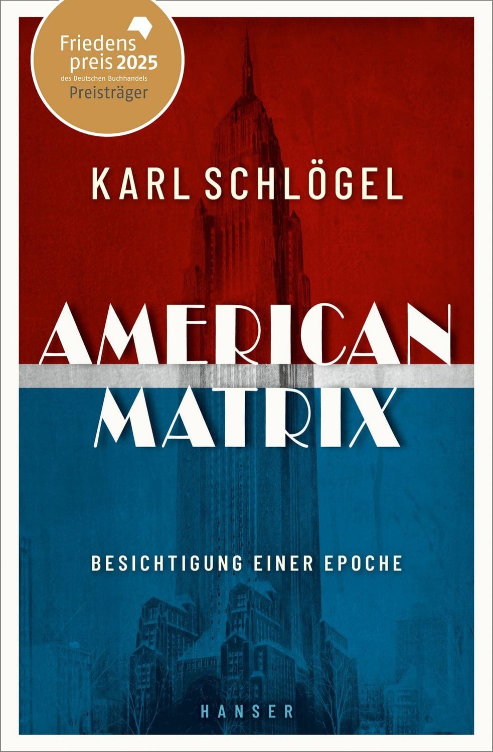 American Matrix / Karl Schlögel