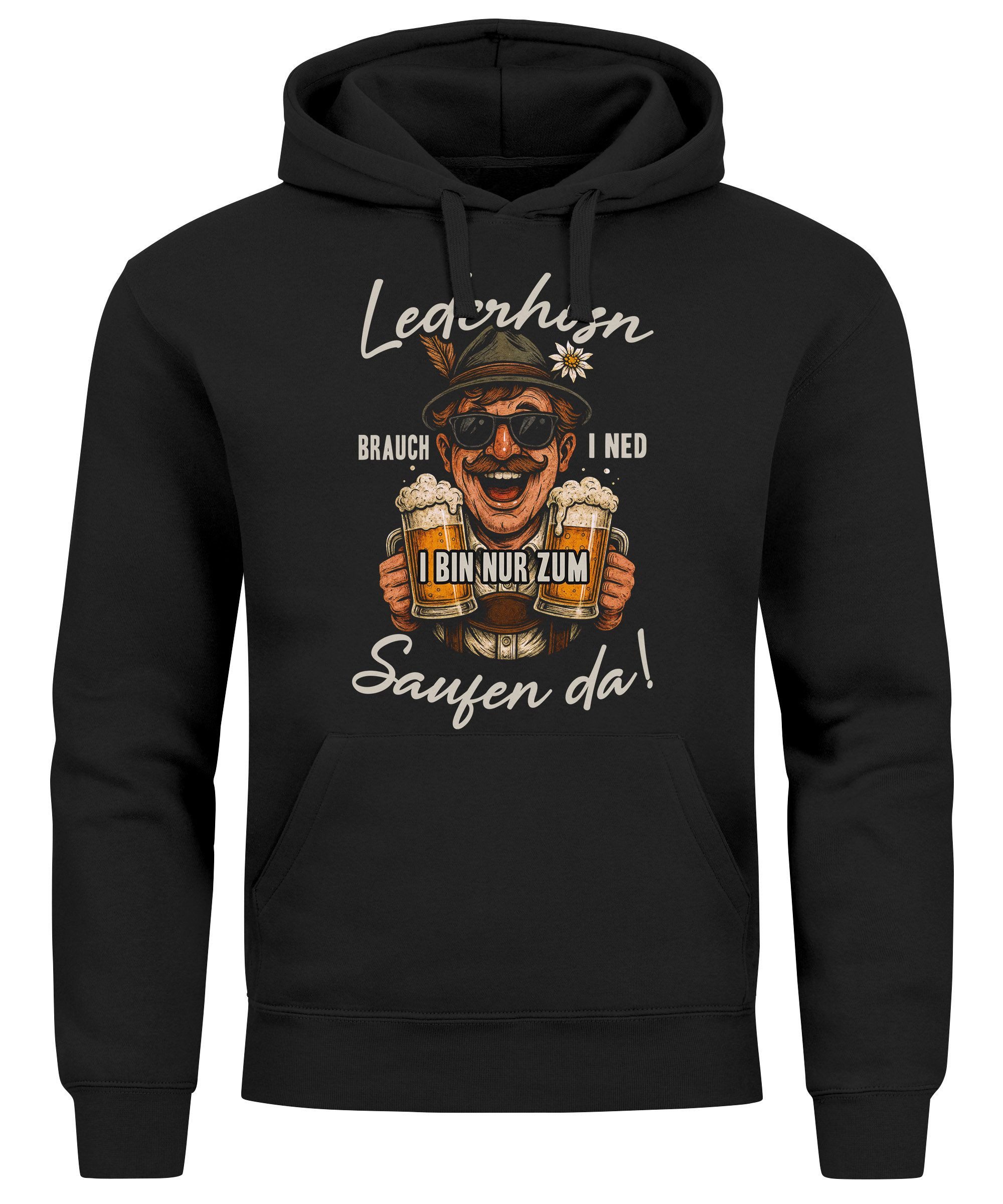 Hoodie Hoodie Herren für das Oktoberfest – Lederhosn brauch i ned i bin zum