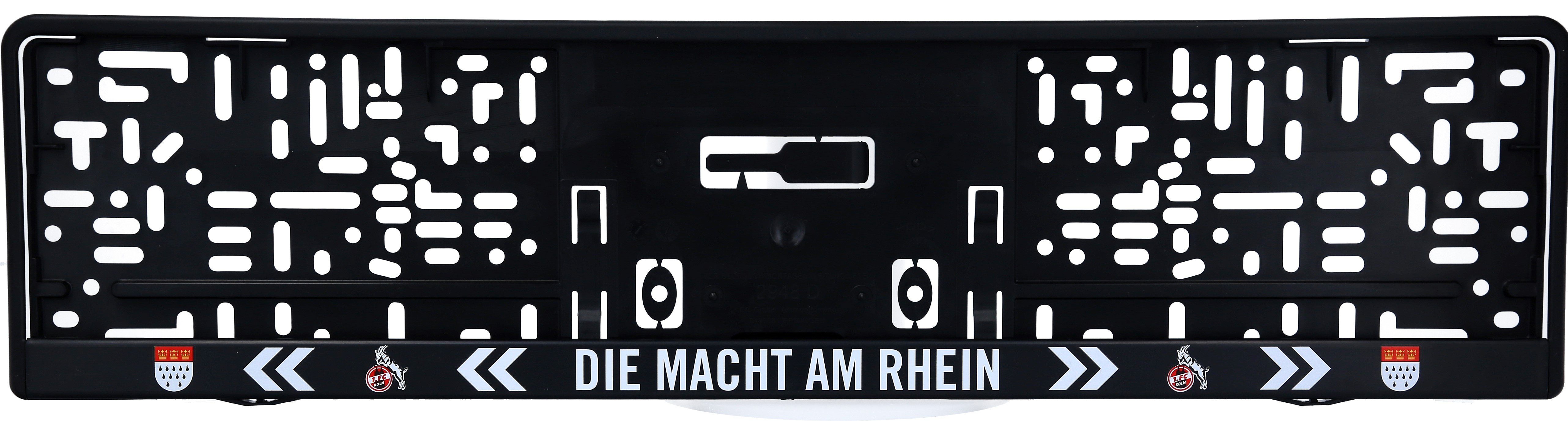 1. FC Köln Verkehrsschild 1. FC Köln Nummernschildhalter "Die Macht am Rhein"