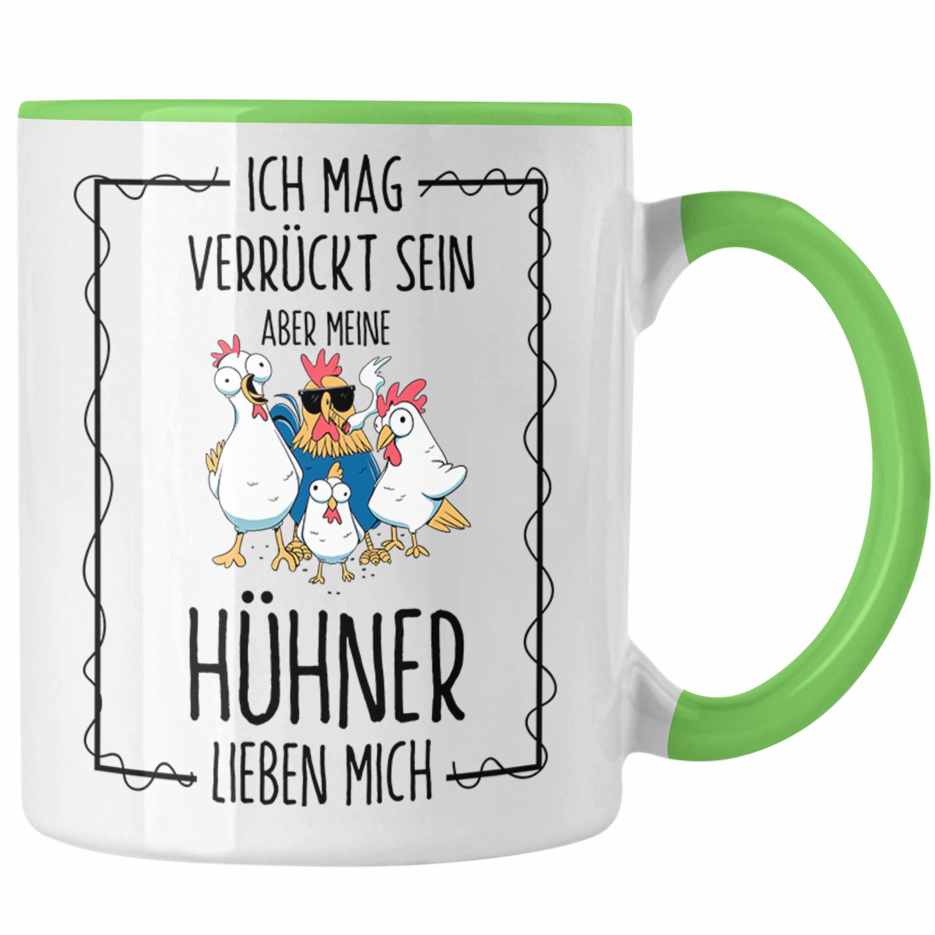 mit für Tasse Tasse Grün Trendation Lustige - Hühnerliebhaber Hühner Geschenkidee Spruch