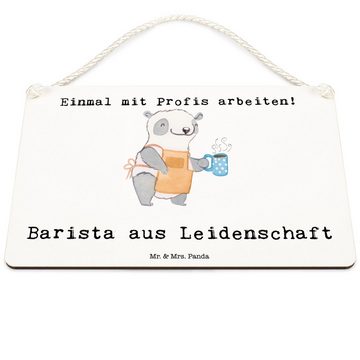 Mr. & Mrs. Panda Hinweisschild DIN A6 Barista Leidenschaft - Weiß - Geschenk, Dekoschild, Eröffnung, (1 St), Mit Kordel