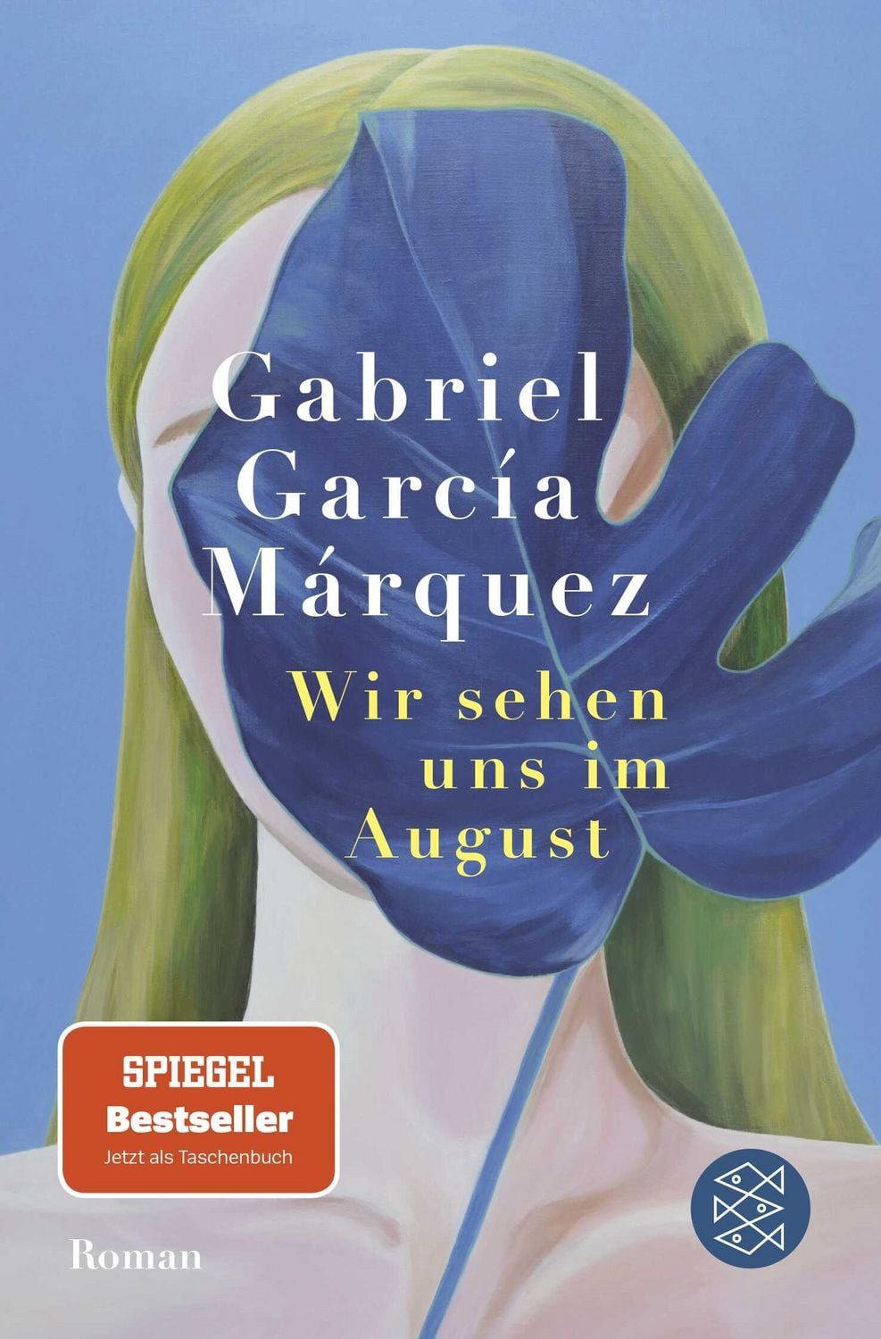 Wir sehen uns im August / Gabriel García Márquez