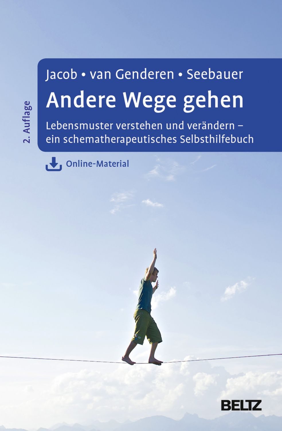 Andere Wege gehen / Gitta Jacob, Hannie van Genderen, Laura Seebauer