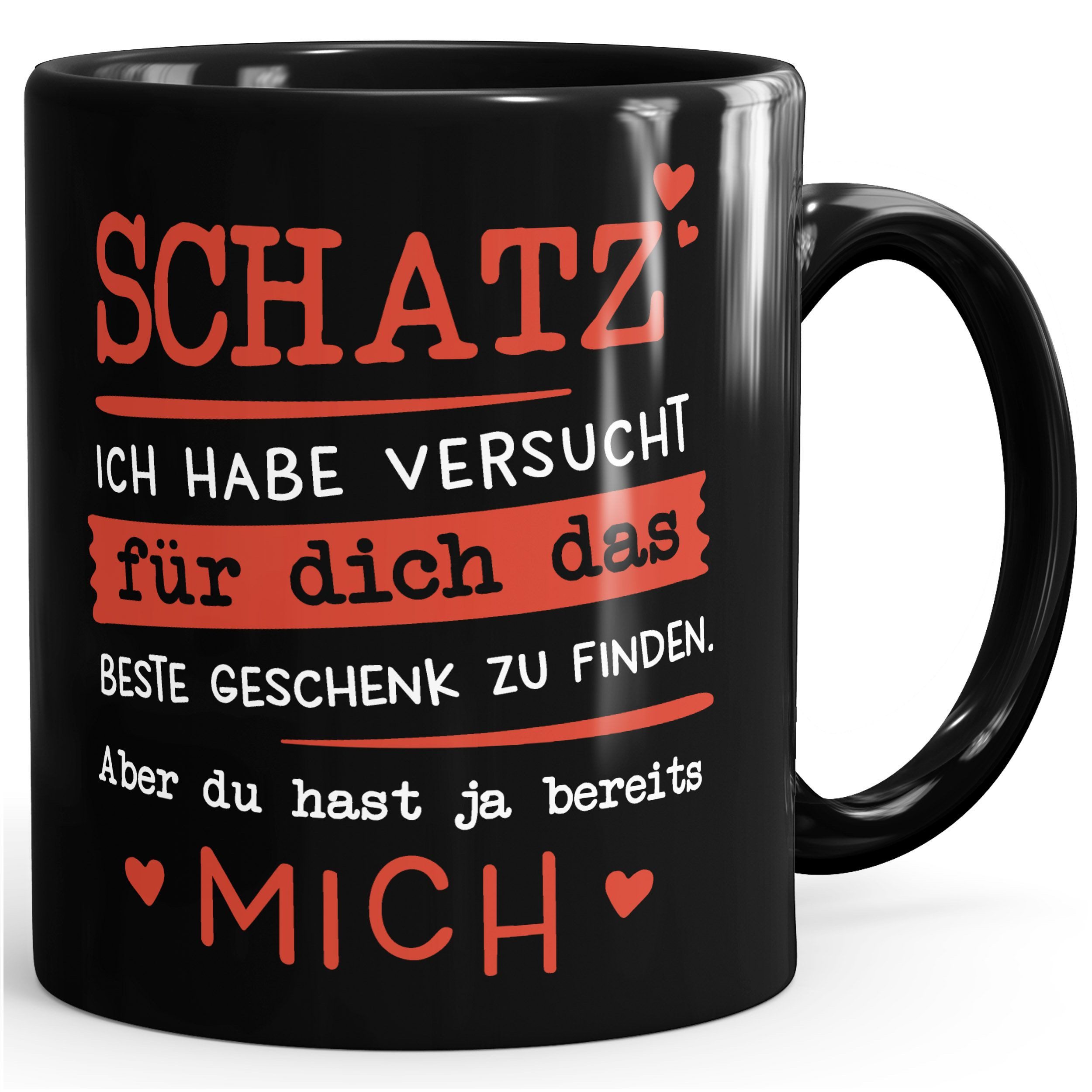 MoonWorks Tasse Kaffee-Tasse Schatz ich habe versucht für dich das beste Geschenk zu, Keramik
