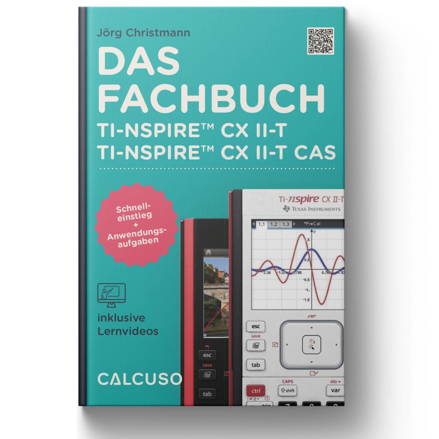 Das Fachbuch zum TI-Nspire CX II-T & II-T CAS / diverse
