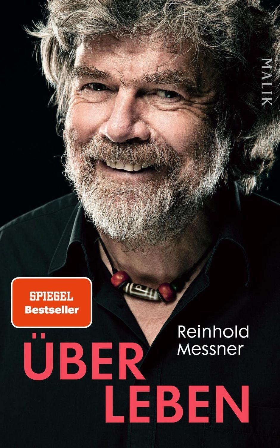 Fachbuch Über Leben 70 Botschaften rund um Mut, Leidenschaft und Verantwortung Reinhold Messner