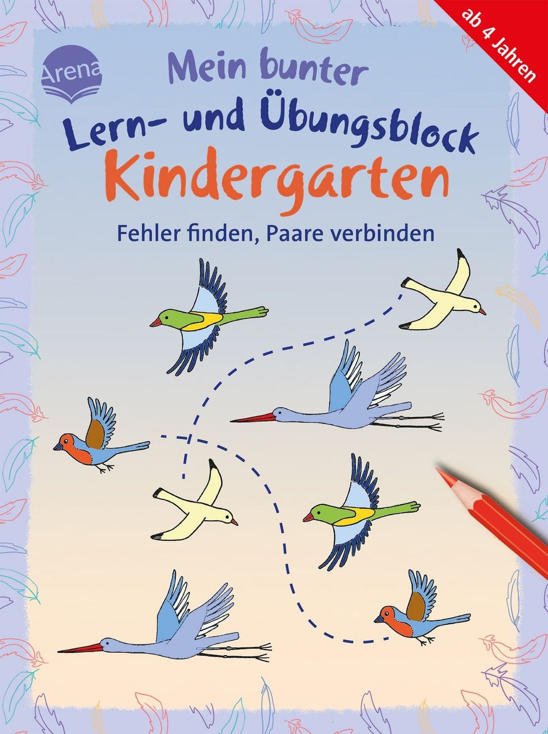 Mein bunter Lern- und Übungsblock Kindergarten. Fehler finden, Paare v / Edith Thabet