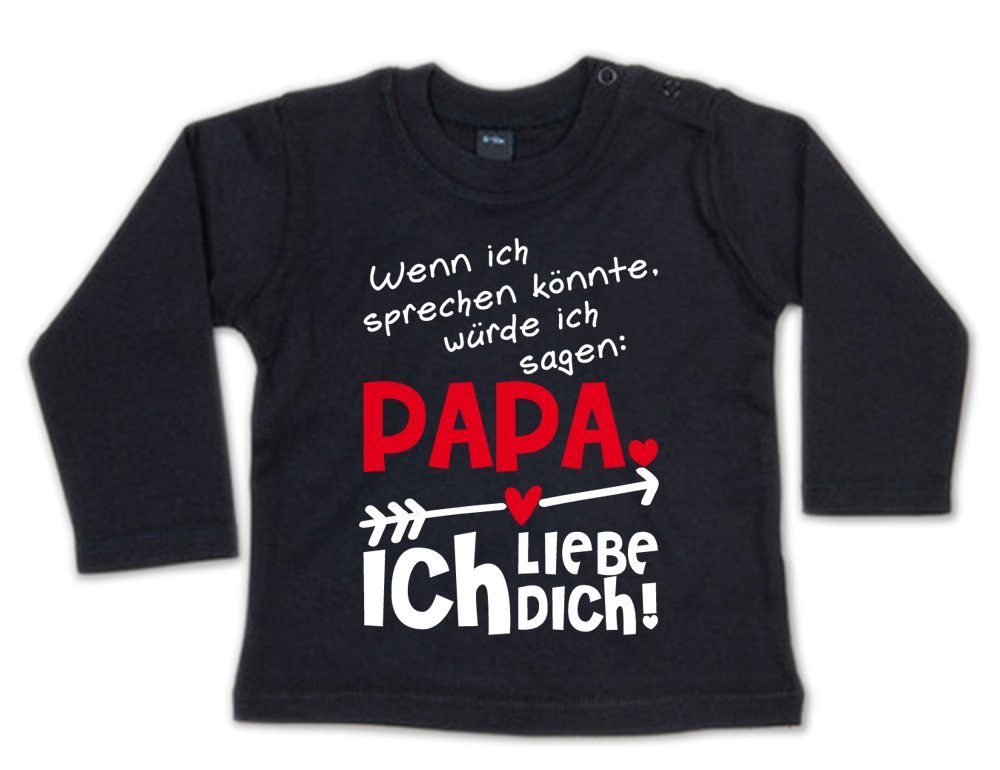 Ggraphics Longsleeve Wenn ich sprechen könnte, würde ich sagen Papa