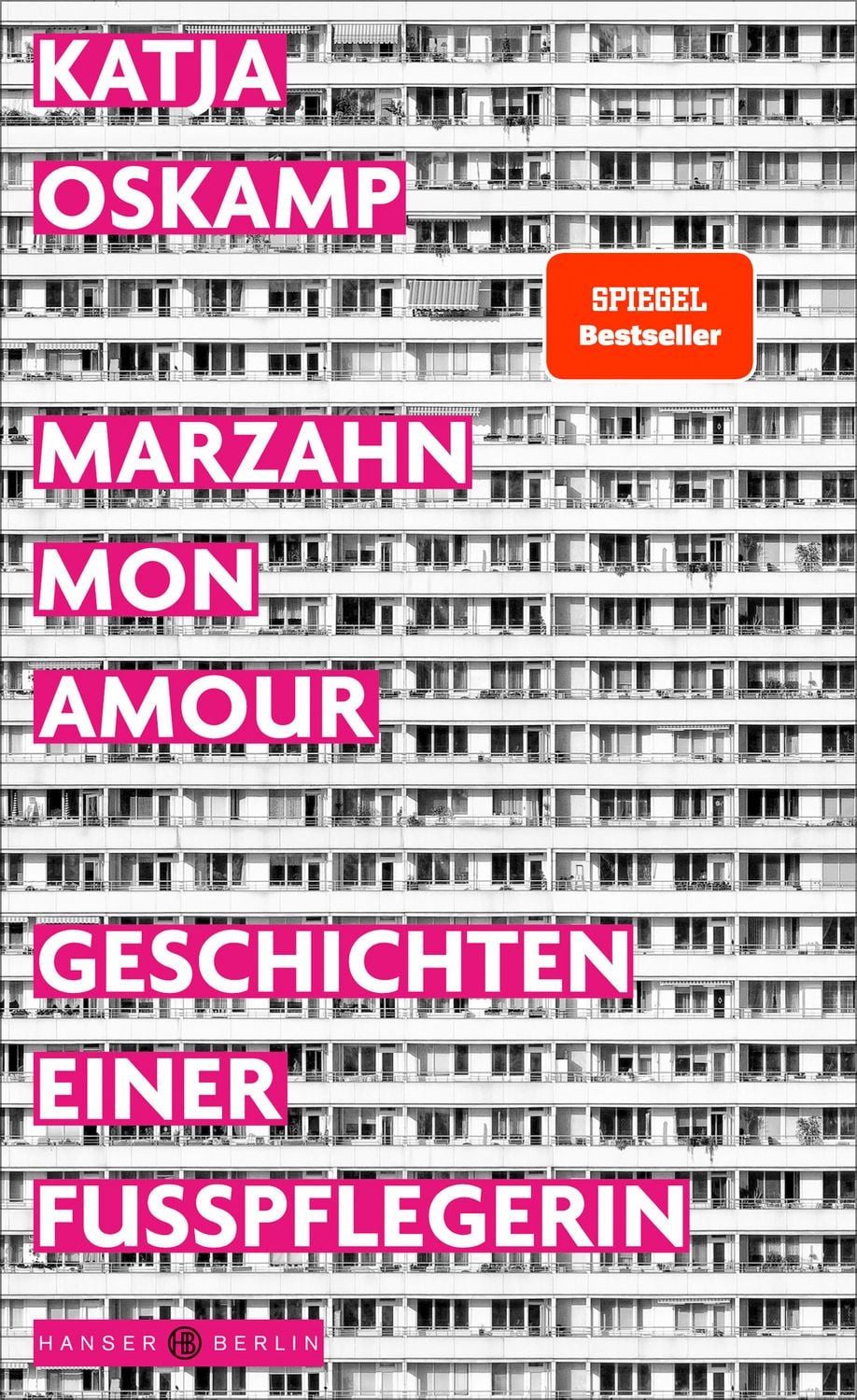 Marzahn, mon amour / Katja Oskamp