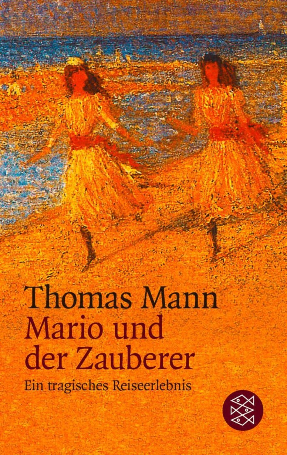Mario und der Zauberer / Thomas Mann