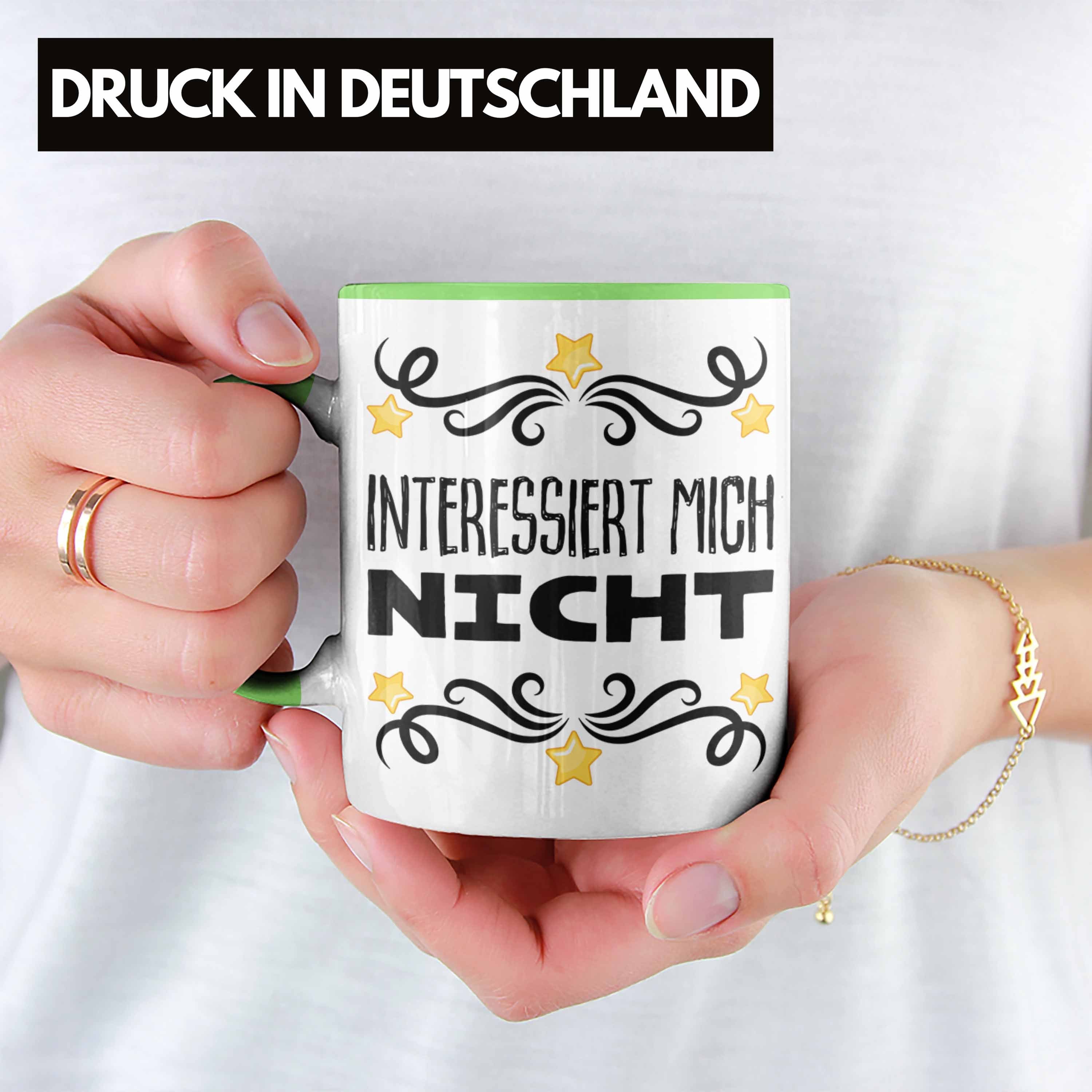 Lustig Ich Frauen Tasse Trendation Trendation Nicht Hasse Spruch Interessiert Geschenk Jeden Grün Becher - Mich Kaffeetasse Männer Tasse