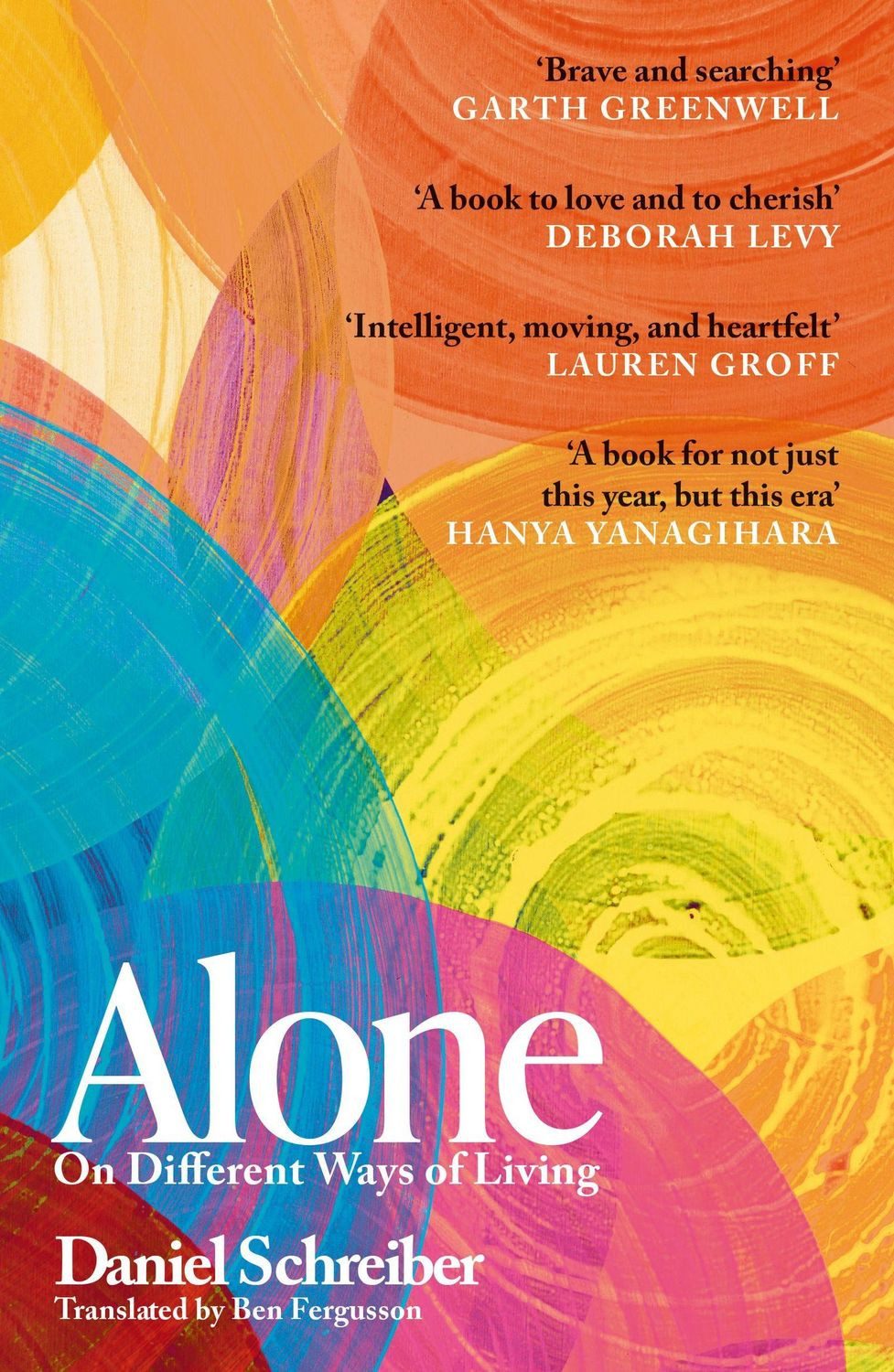 Alone On different ways of living / Daniel Schreiber