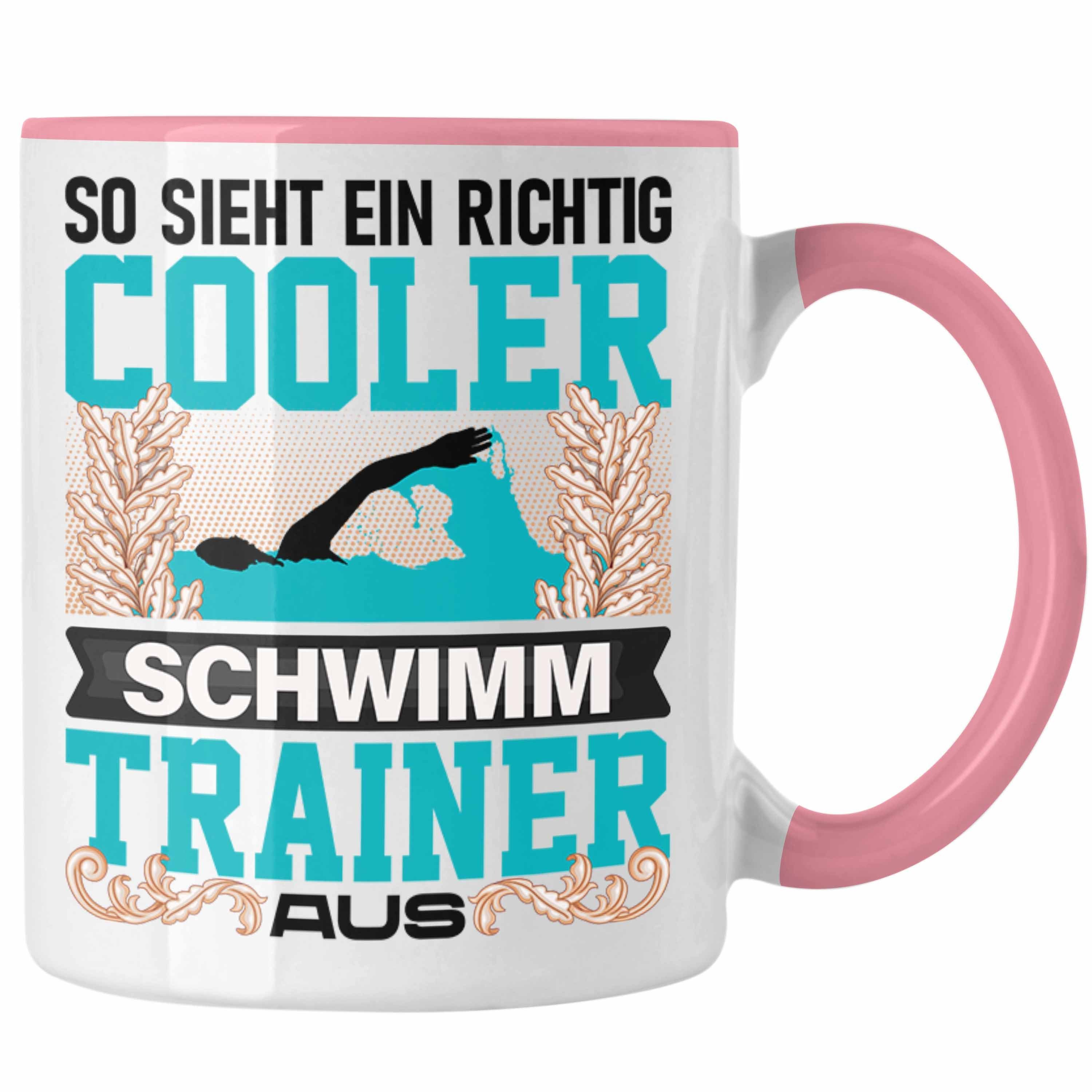 Trendation Tasse Trendation - Schwimm Trainer Lehrer Tasse Geschenk Lustig Spruch So Si Rosa