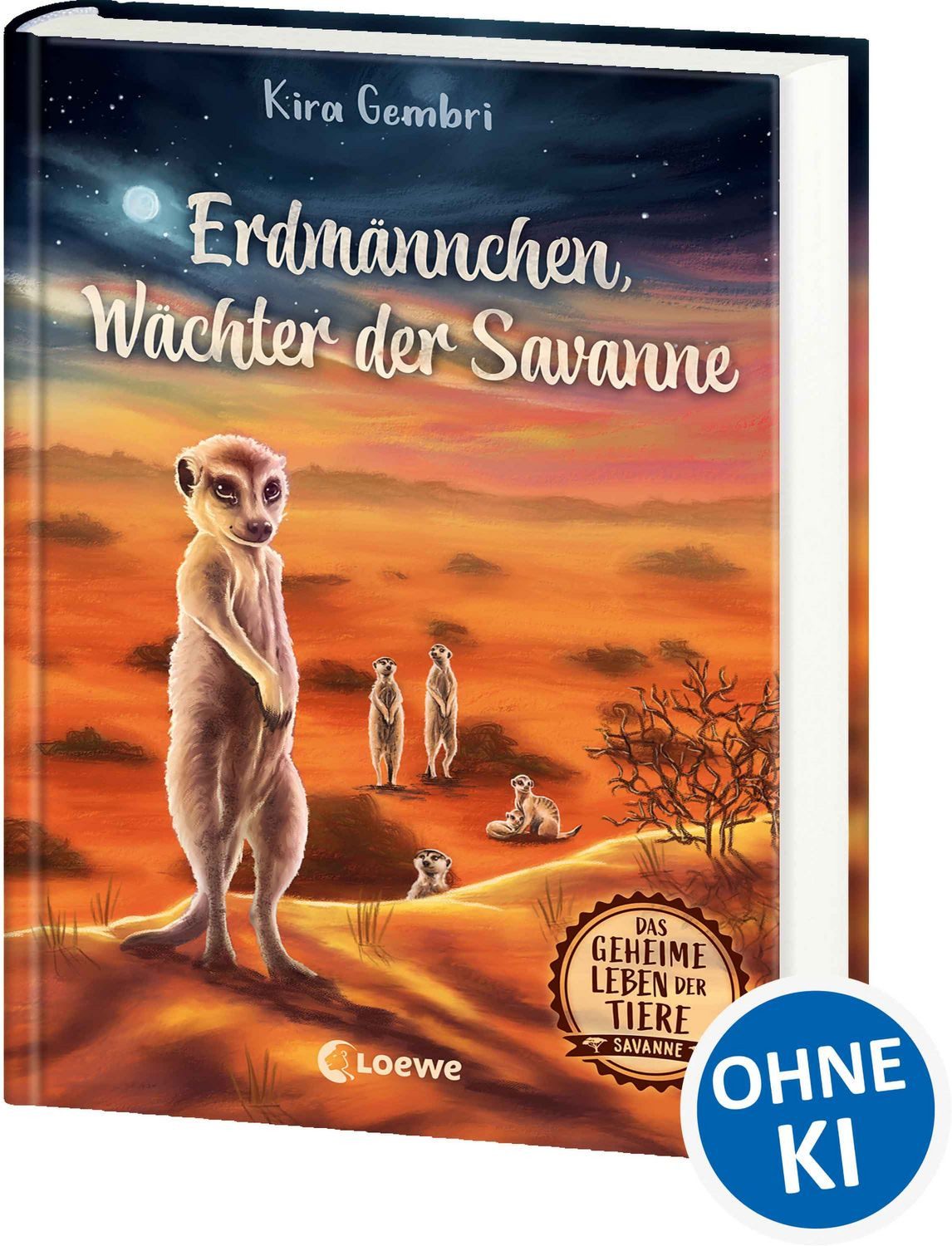 Kinderbuch Das geheime Leben der Tiere (Savanne) - Erdmännchen, Wächter der Savan Kira Gembri