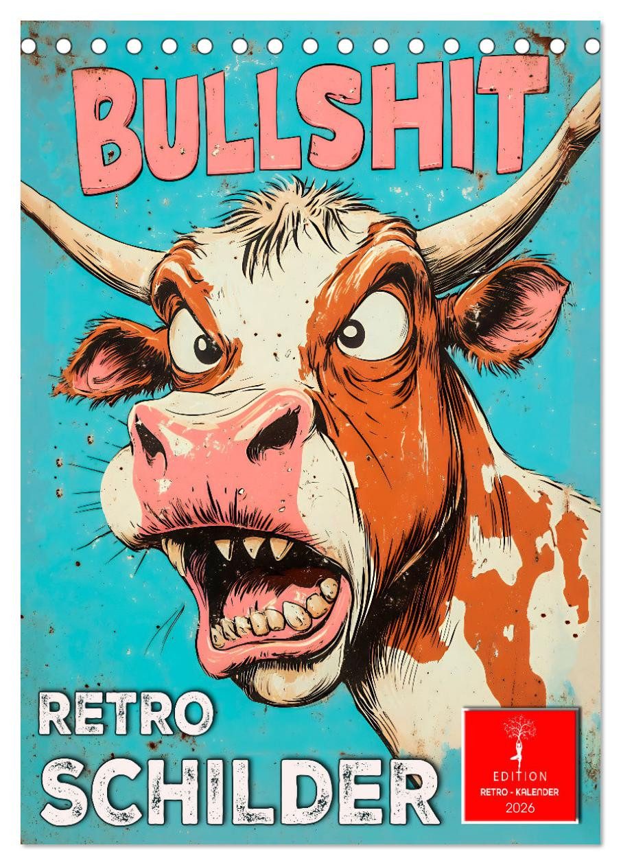 CALVENDO Wandkalender Retro Schilder (Tischkalender 2026 DIN A5 hoch), CALVENDO Monatskalend