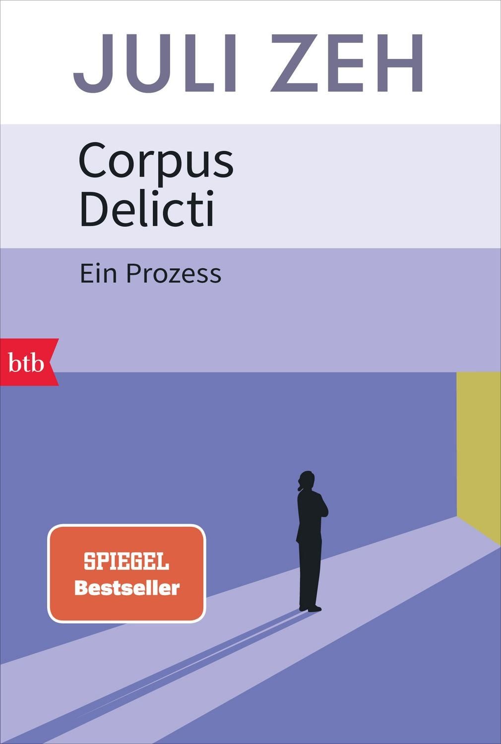 Corpus Delicti / Juli Zeh, Ein Prozess