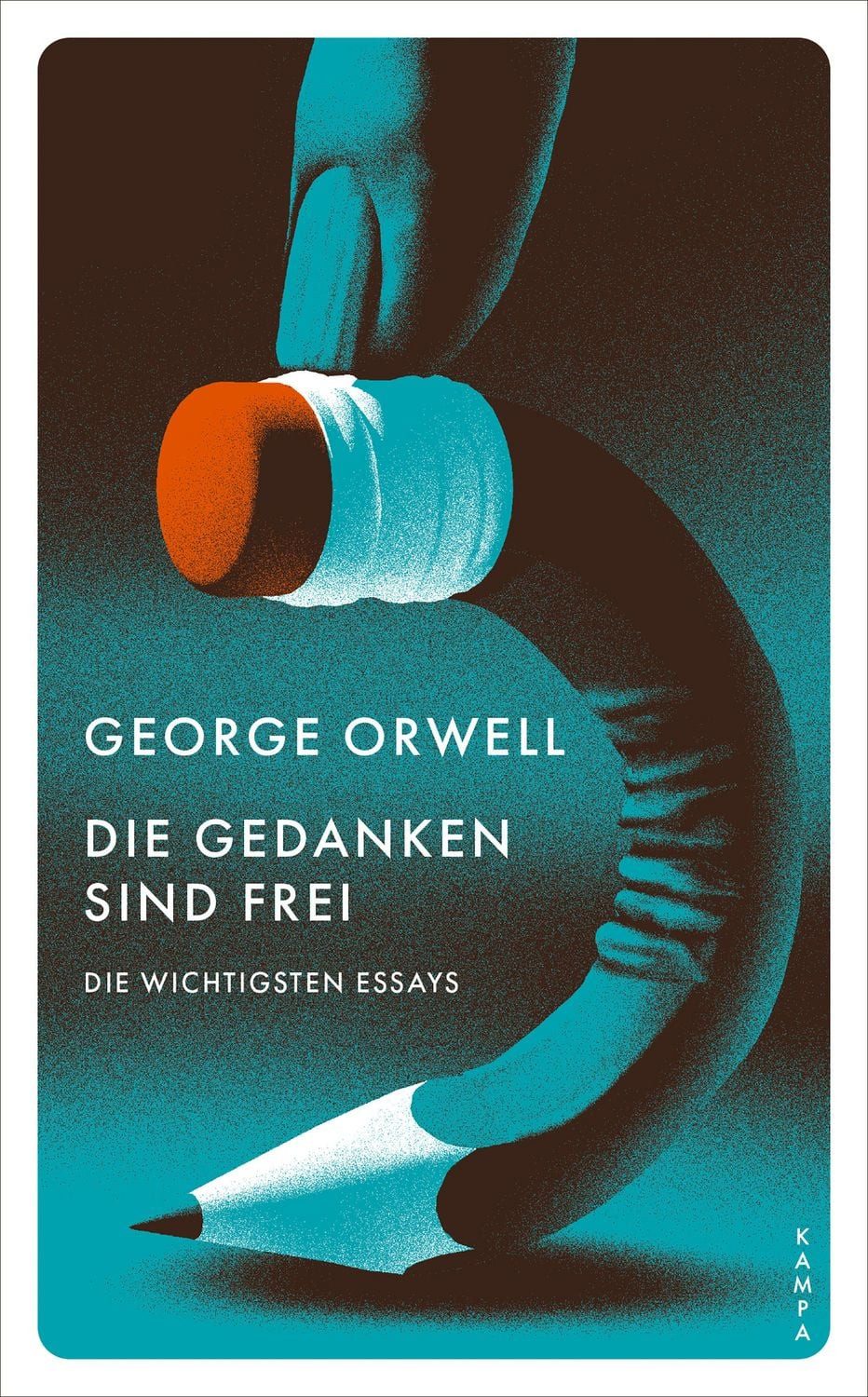 Die Gedanken sind frei / George Orwell