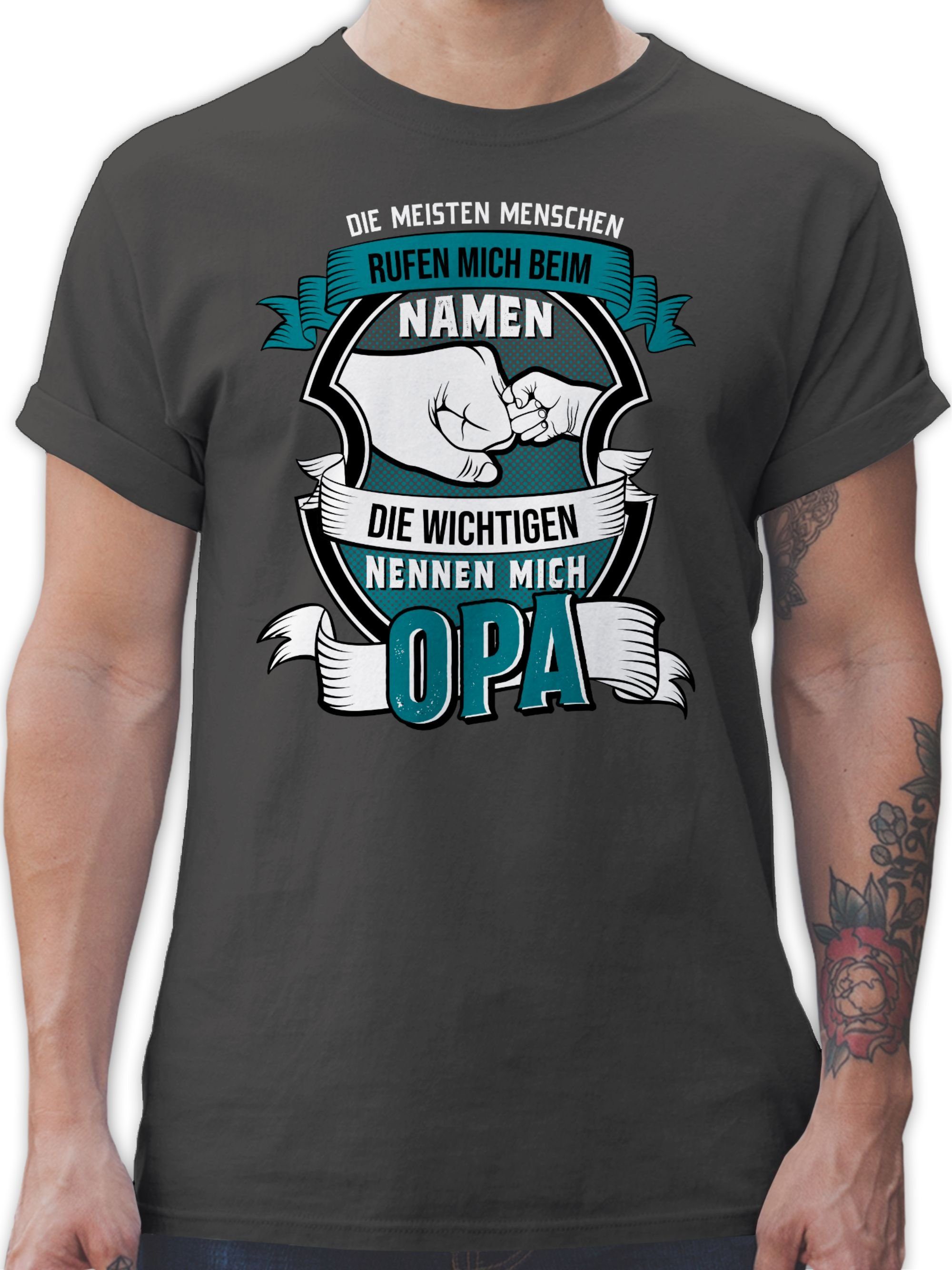 Shirtracer T-Shirt Die meisten Menschen nennen mich beim Namen Opa Opa Geschenke 3 Dunkelgrau