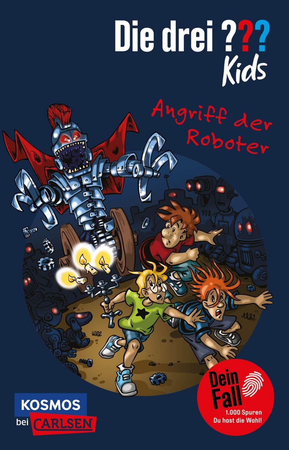 Die drei ??? Kids Dein Fall: Angriff der Roboter / Boris Pfeiffer
