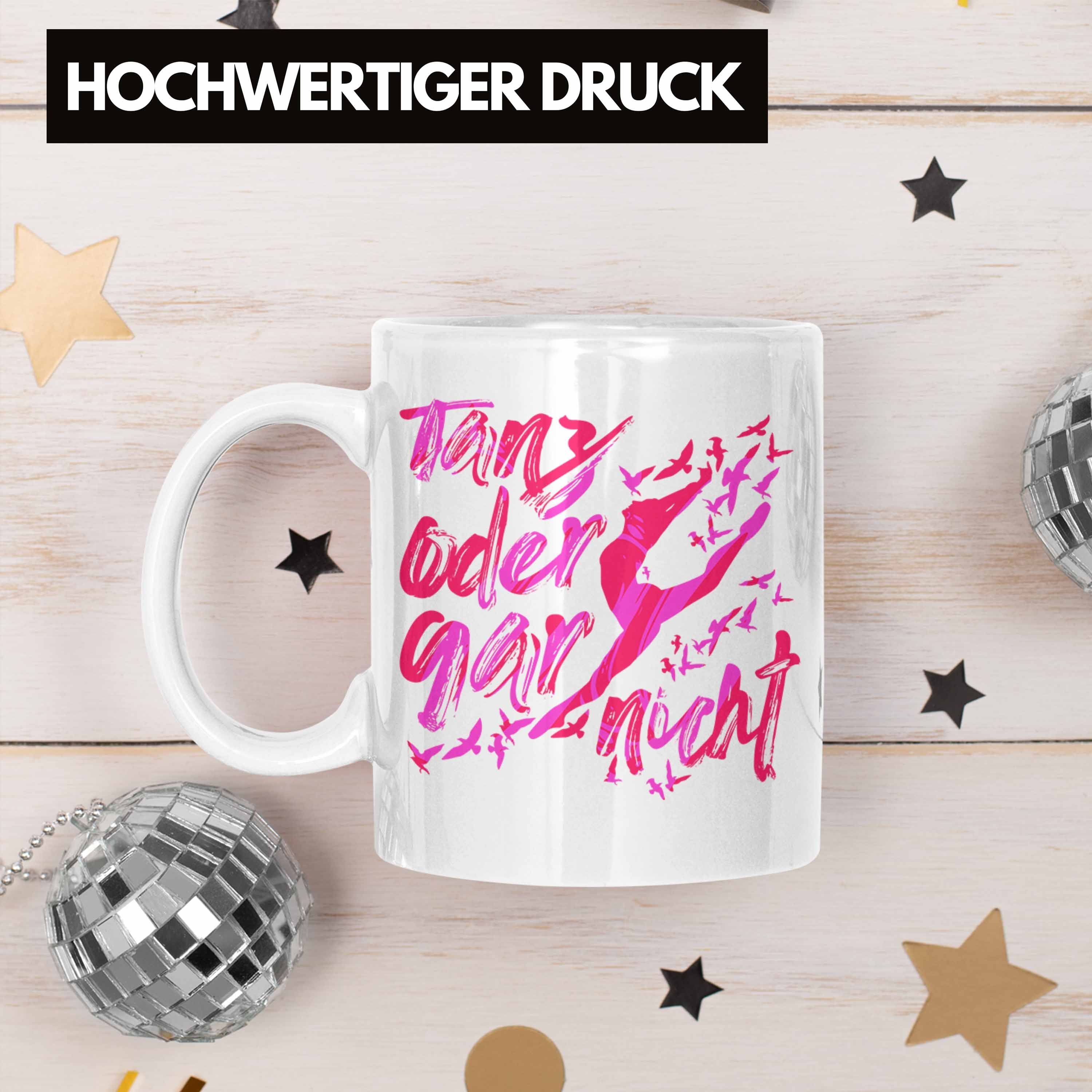 Tanzen Kinder Oder Weiss Geschenk Tasse Ballerina Geschenkidee Trendation - Tasse Mädchen Gar Trendation Nicht Ballett Tänzer Tanz