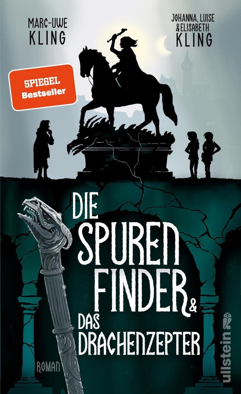 Belletristik Die Spurenfinder und das Drachenzepter Roman, »Magisch!« Die Zeit Marc-Uwe Kling, Johanna Kling, Luise Kling, Elisabeth Kling