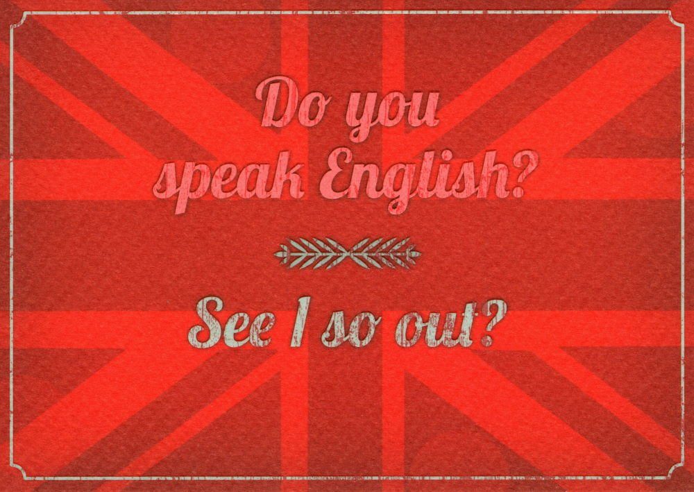 Postkarte "Do you speak English? See I so out?", Erwachsene