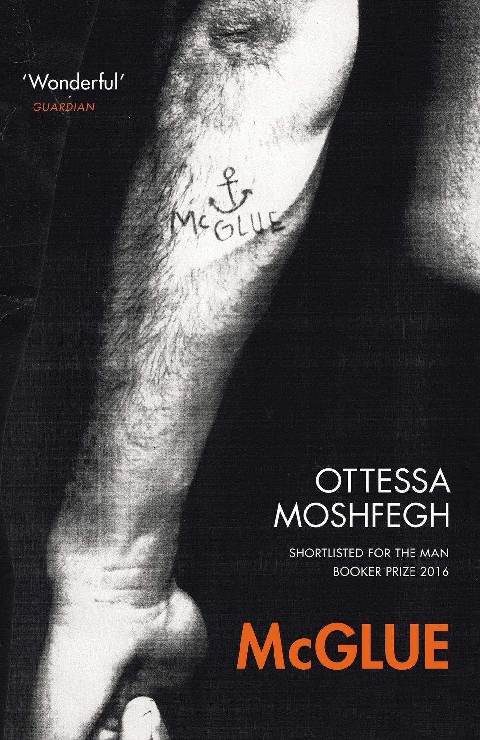 McGlue / Ottessa Moshfegh