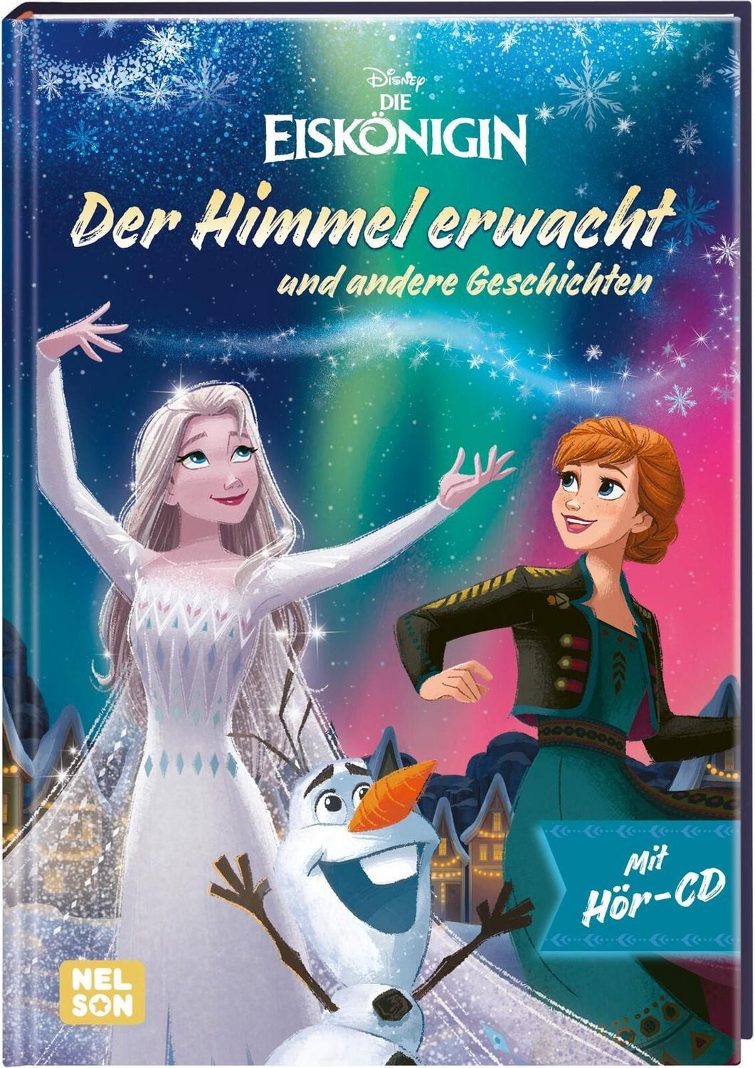 Disney Die Eiskönigin: Der Himmel erwacht und andere Geschichten / diverse