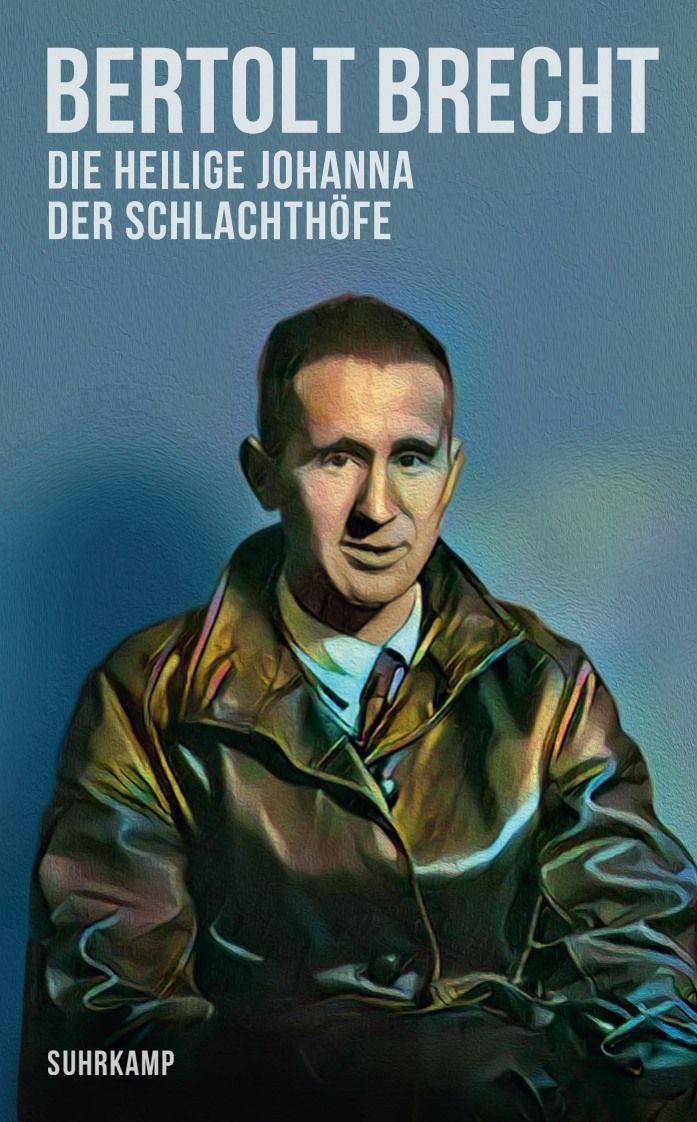 Belletristik Die heilige Johanna der Schlachthöfe Schauspiel. Mit Materialien Bertolt Brecht