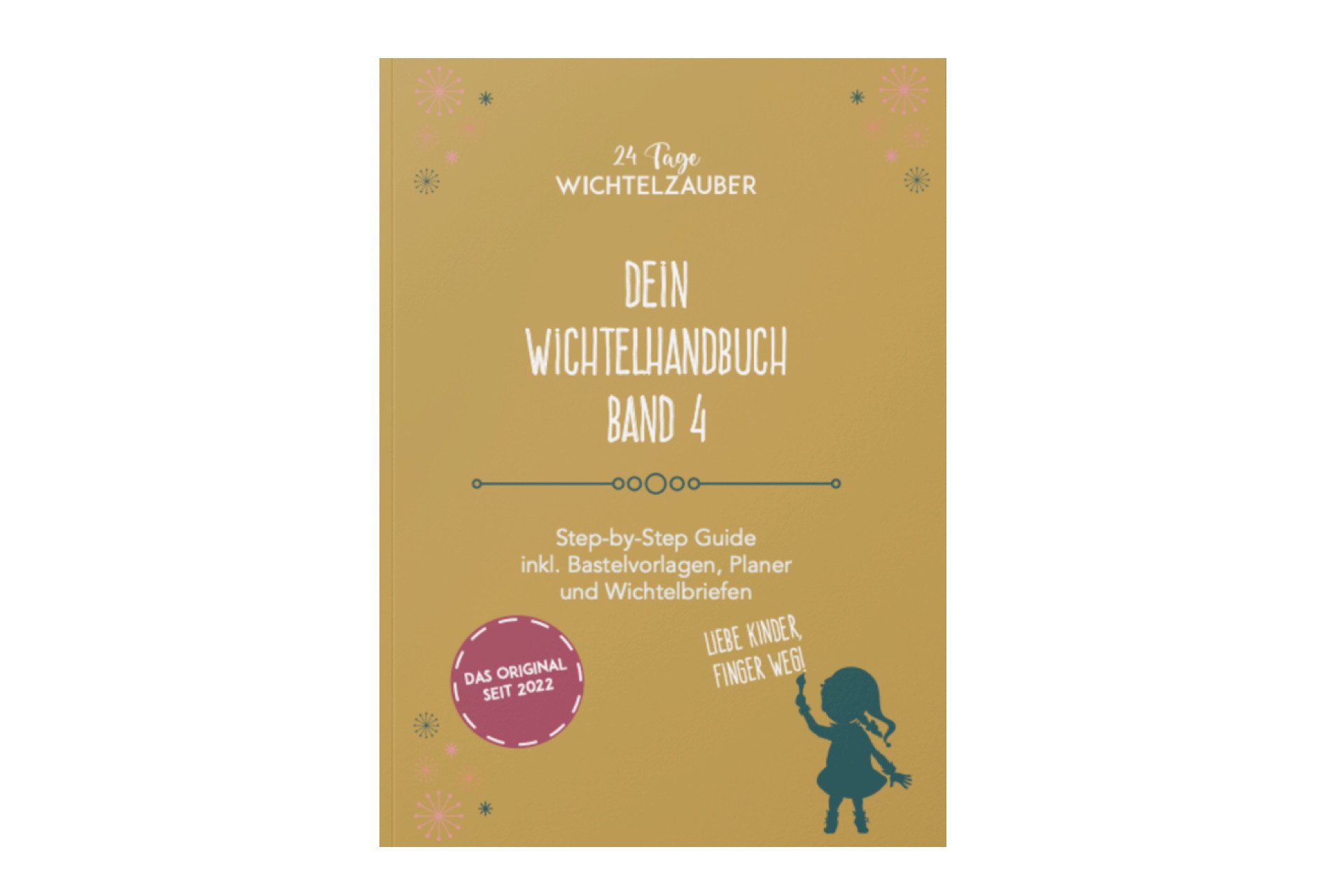 24 Tage Wichtelzauber Bücher-Adventskalender Das Wichtelhandbuch Band 4 – Der Zauber geht weiter