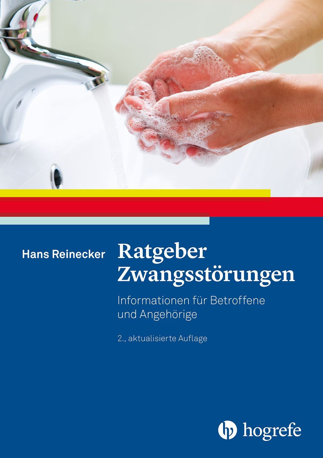 Ratgeber Zwangsstörungen / Hans Reinecker