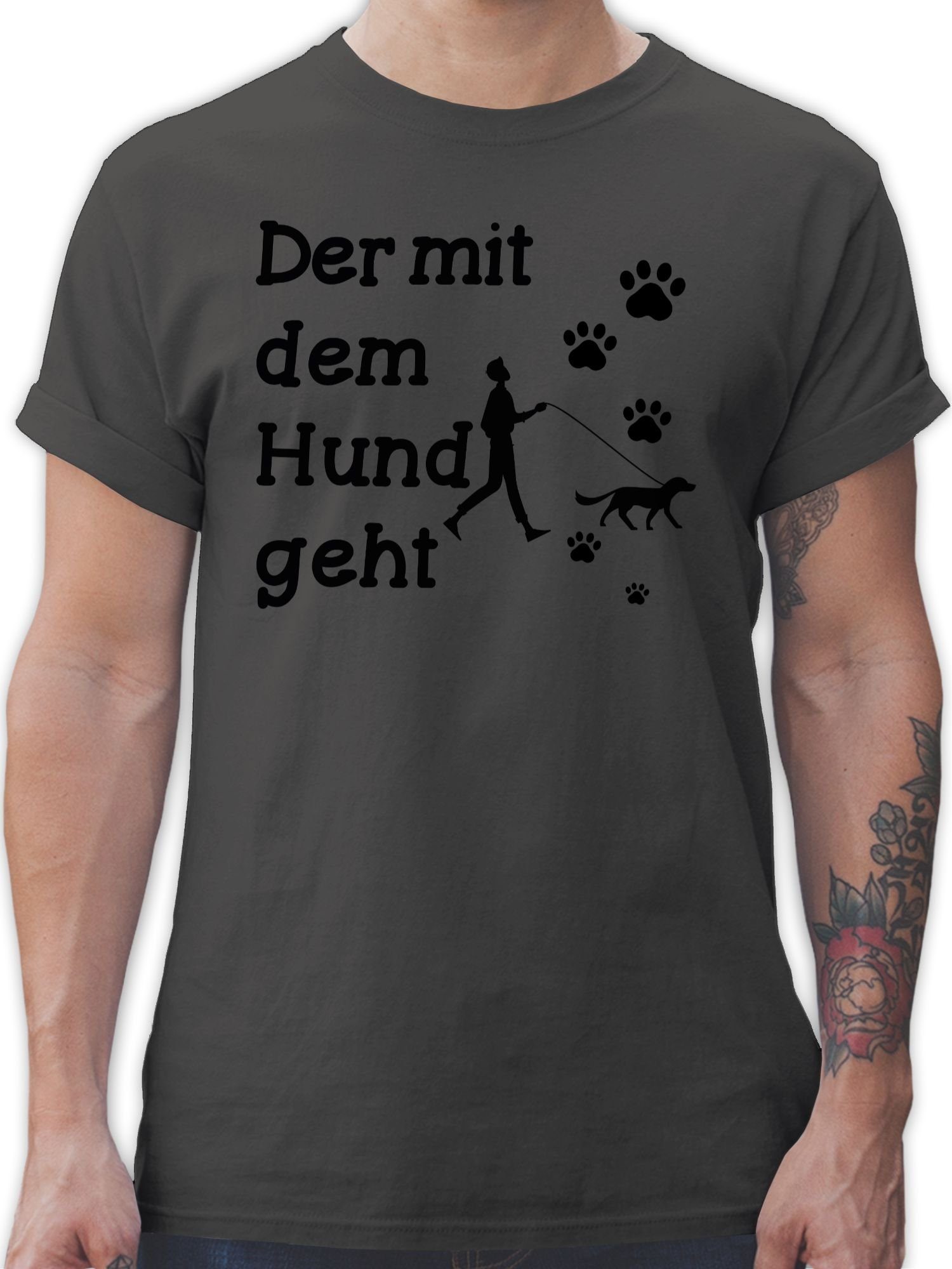 Shirtracer T-Shirt Der mit dem Hund geht Pfoten schwarz Sprüche Statement mit Spruch 01 Dunkelgrau