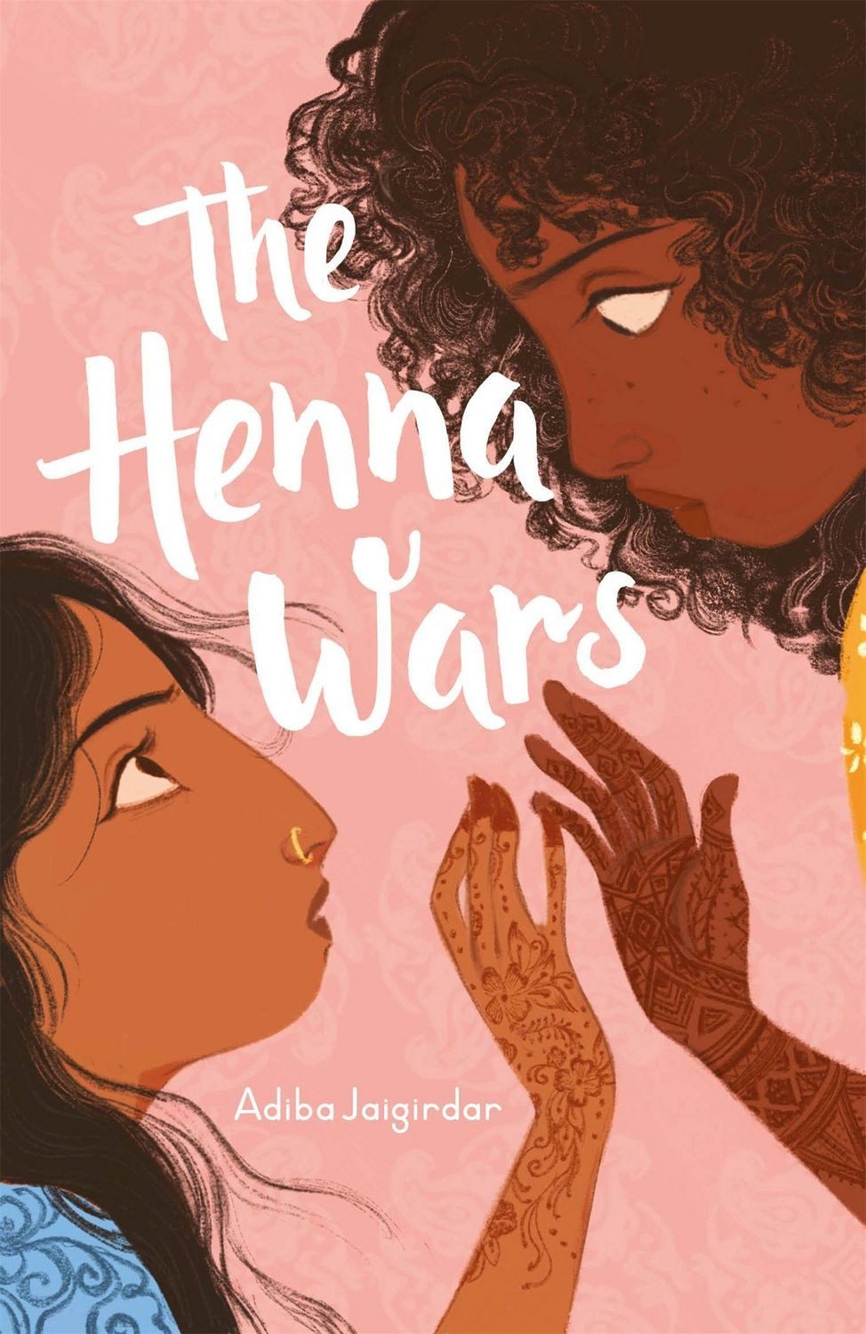 The Henna Wars / Adiba Jaigirdar